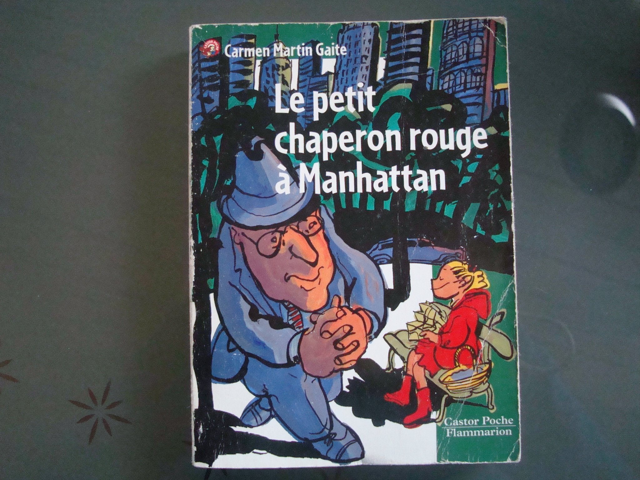 Le Petit Chaperon rouge à Manhattan 9782081642089