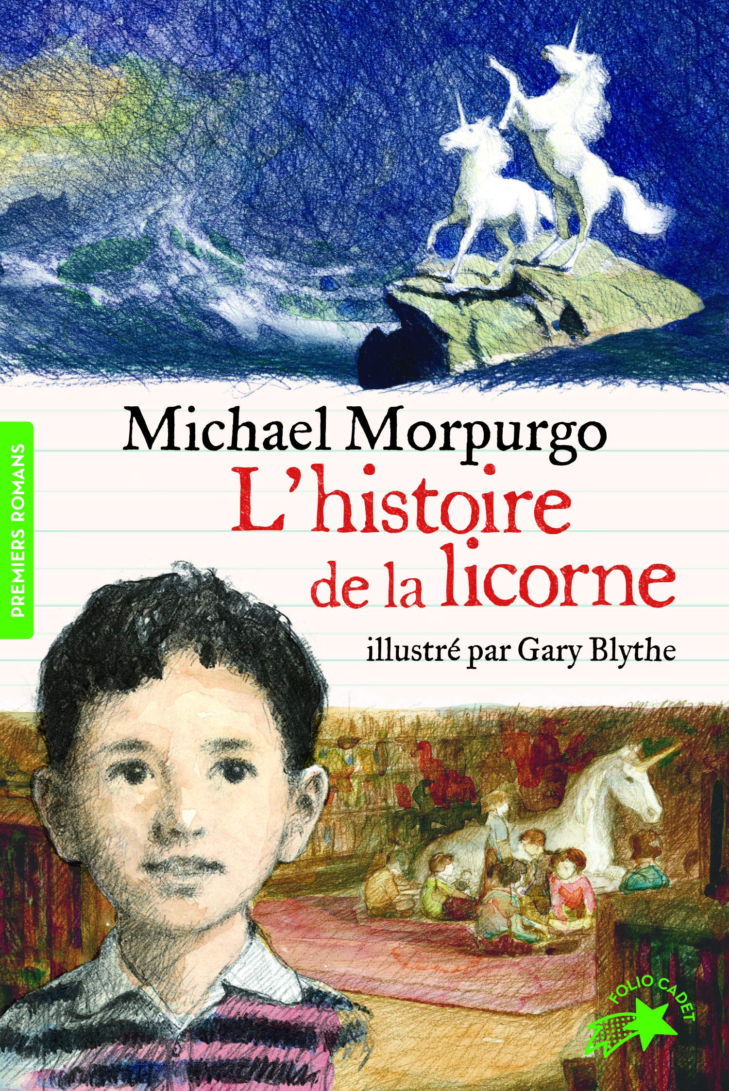 L'HISTOIRE DE LA LICORNE 9782075103381