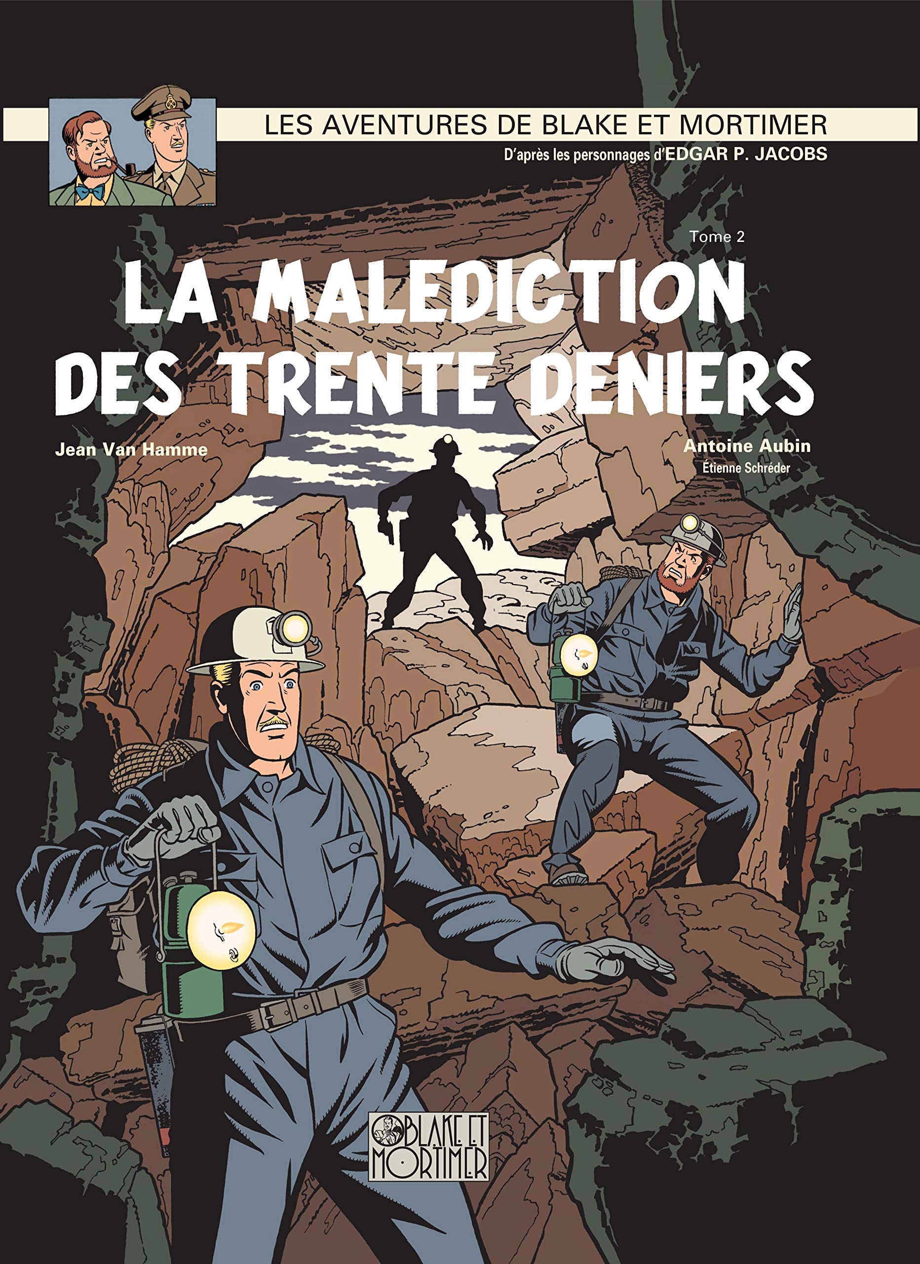 Blake et Mortimer, tome 20 : La Malédiction des trente deniers, tome 2 9782870971185