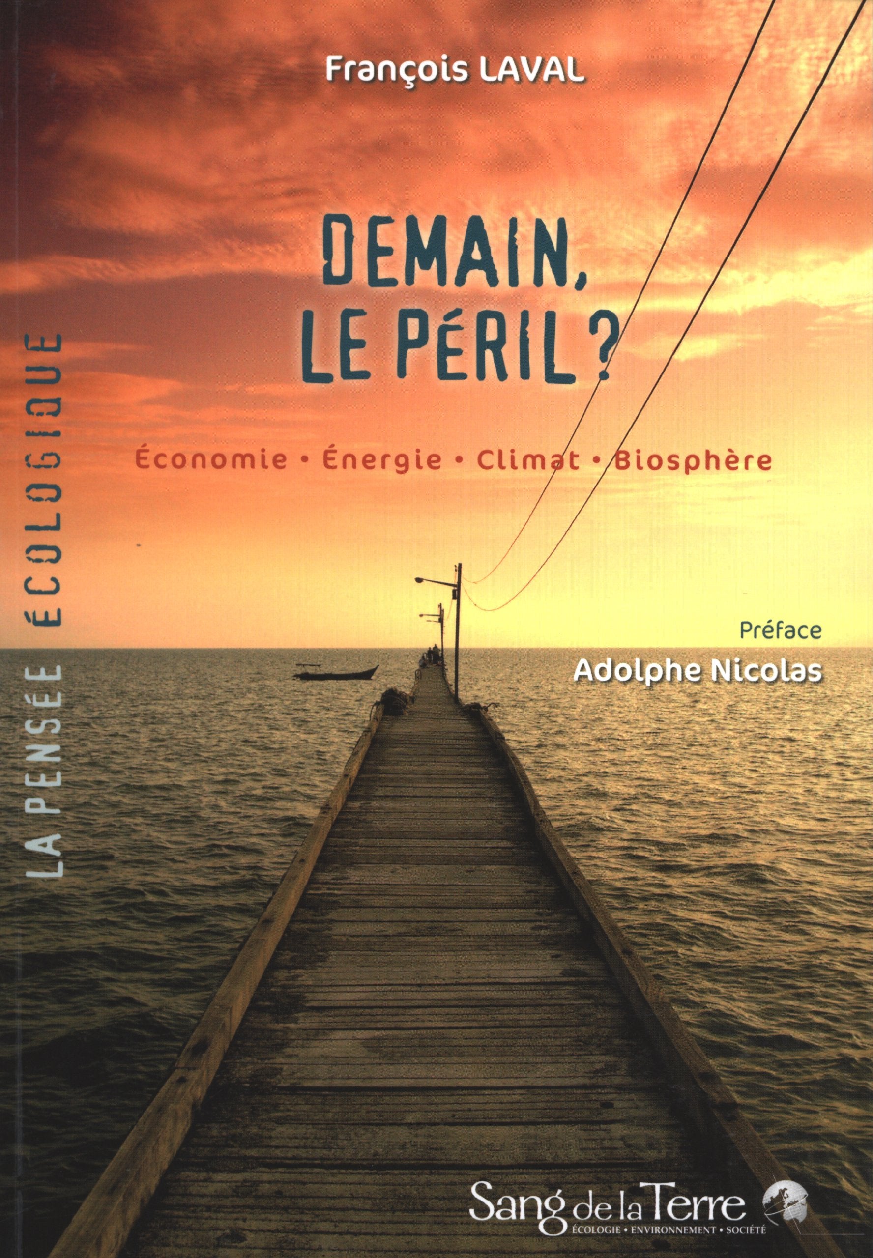 Demain, le péril ? Economie - Energie - Climat - Biosphère 9782869852310