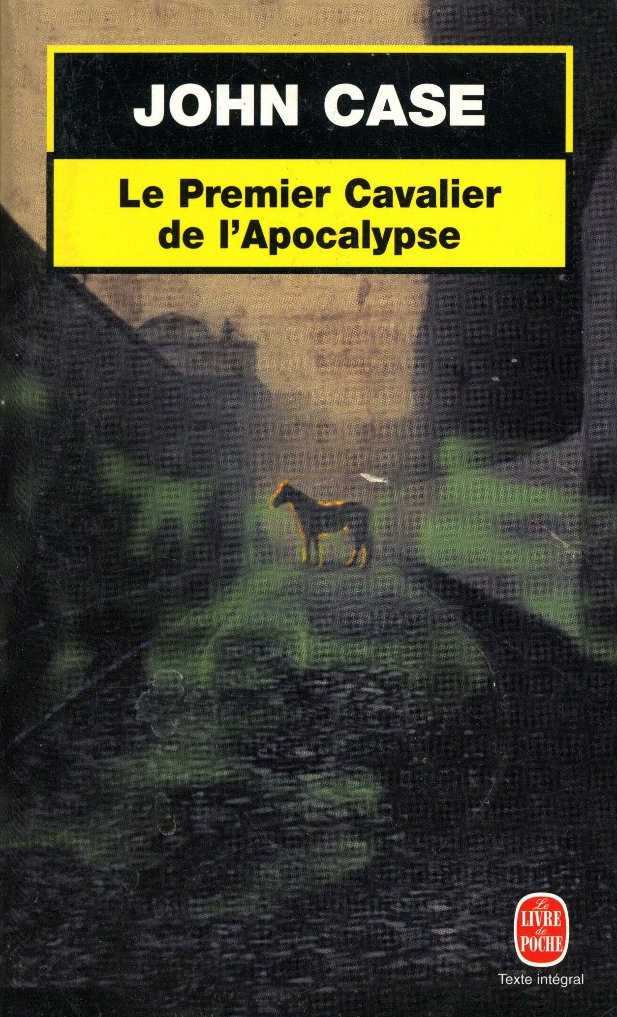 Le Premier Cavalier de l'Apocalypse 9782253171720