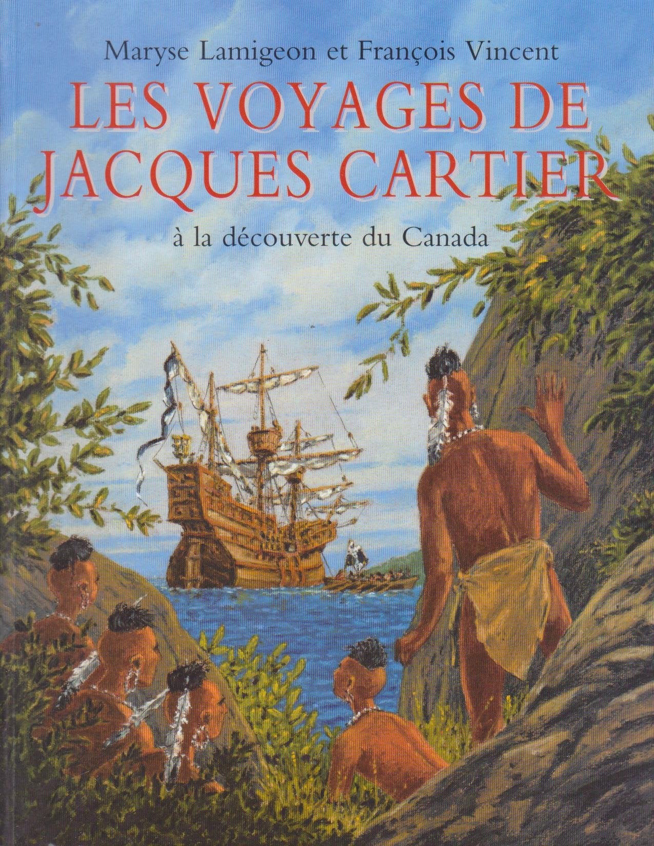 Les voyages de Jacques Cartier 9782211089197