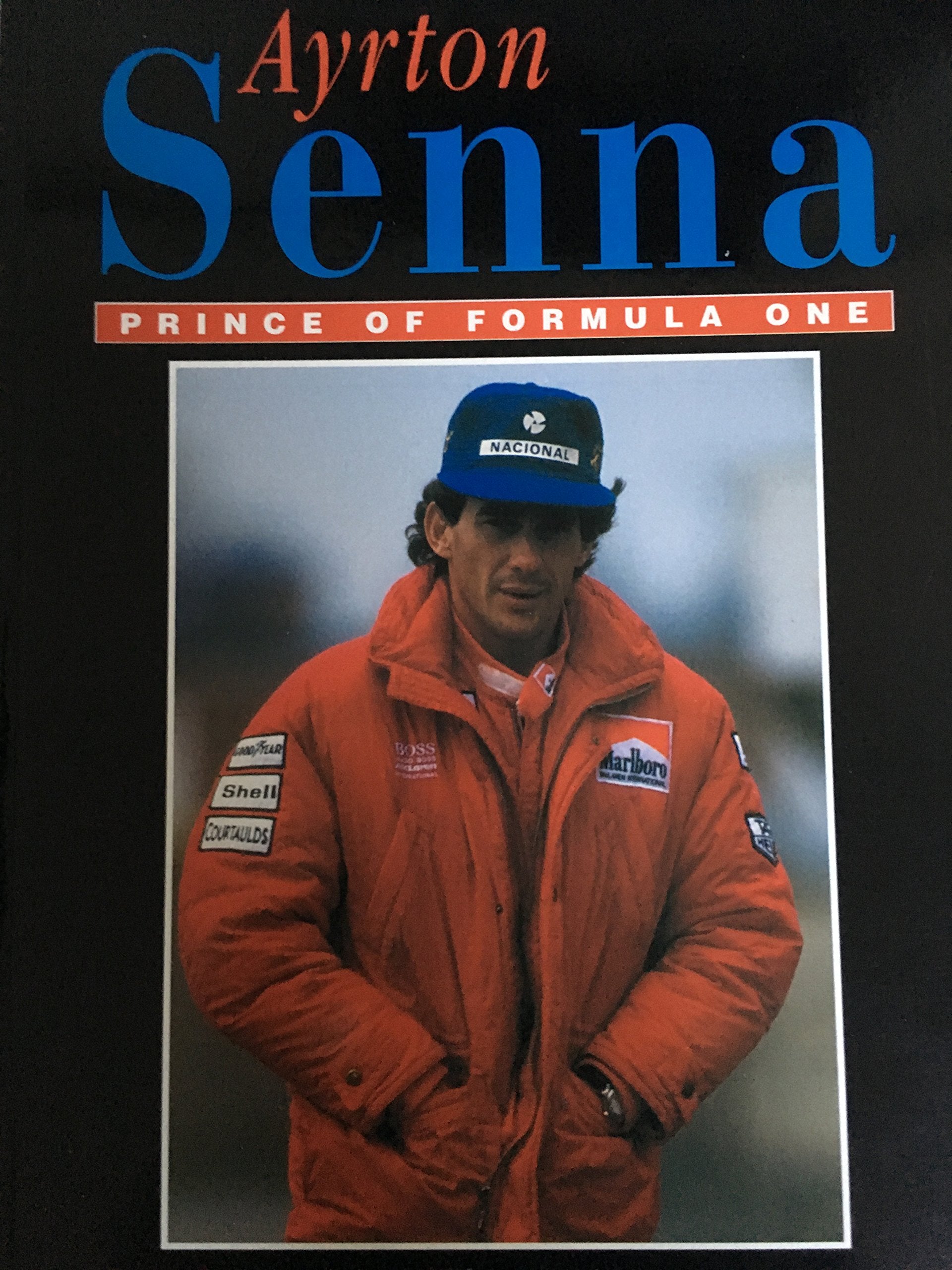 Ayrton Senna: Prince of Formula One 1960-1994 9780646191676
