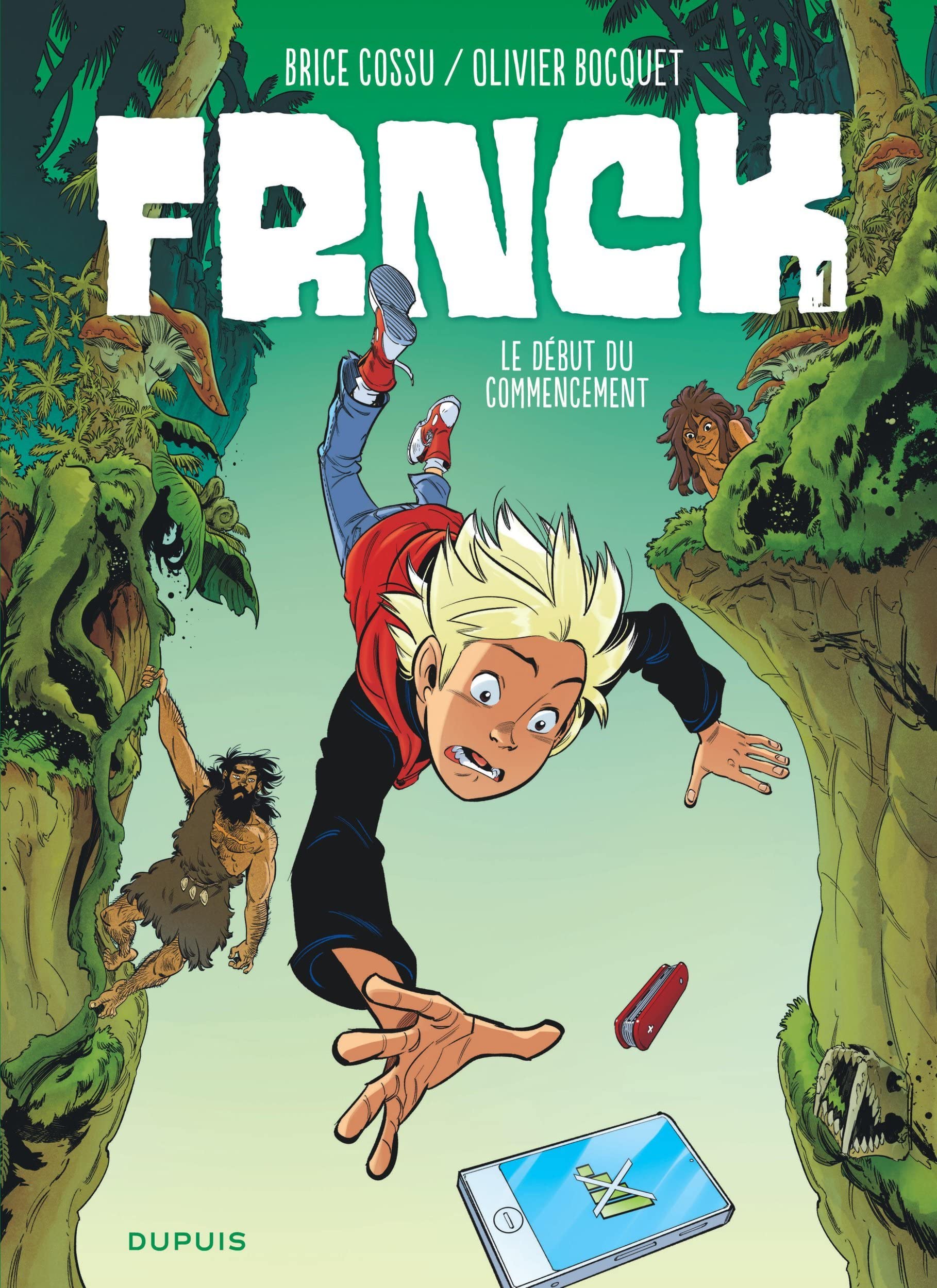FRNCK - Tome 1 - Le début du commencement 9782800167435