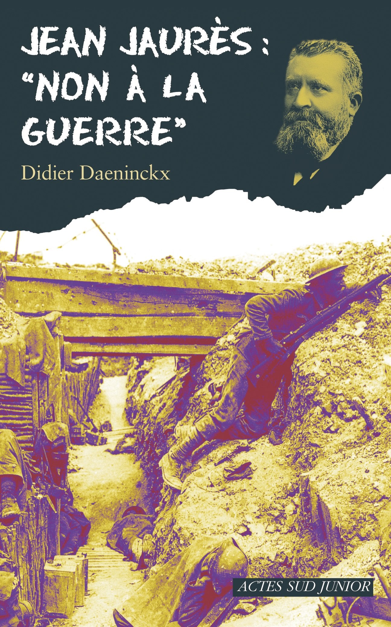 Jean Jaurès : "Non à la guerre " 9782742785155