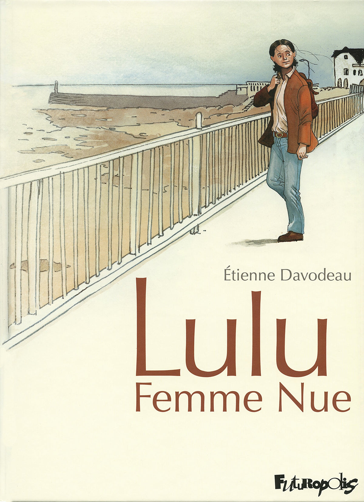 Lulu Femme Nue: L'intégrale 9782754810340