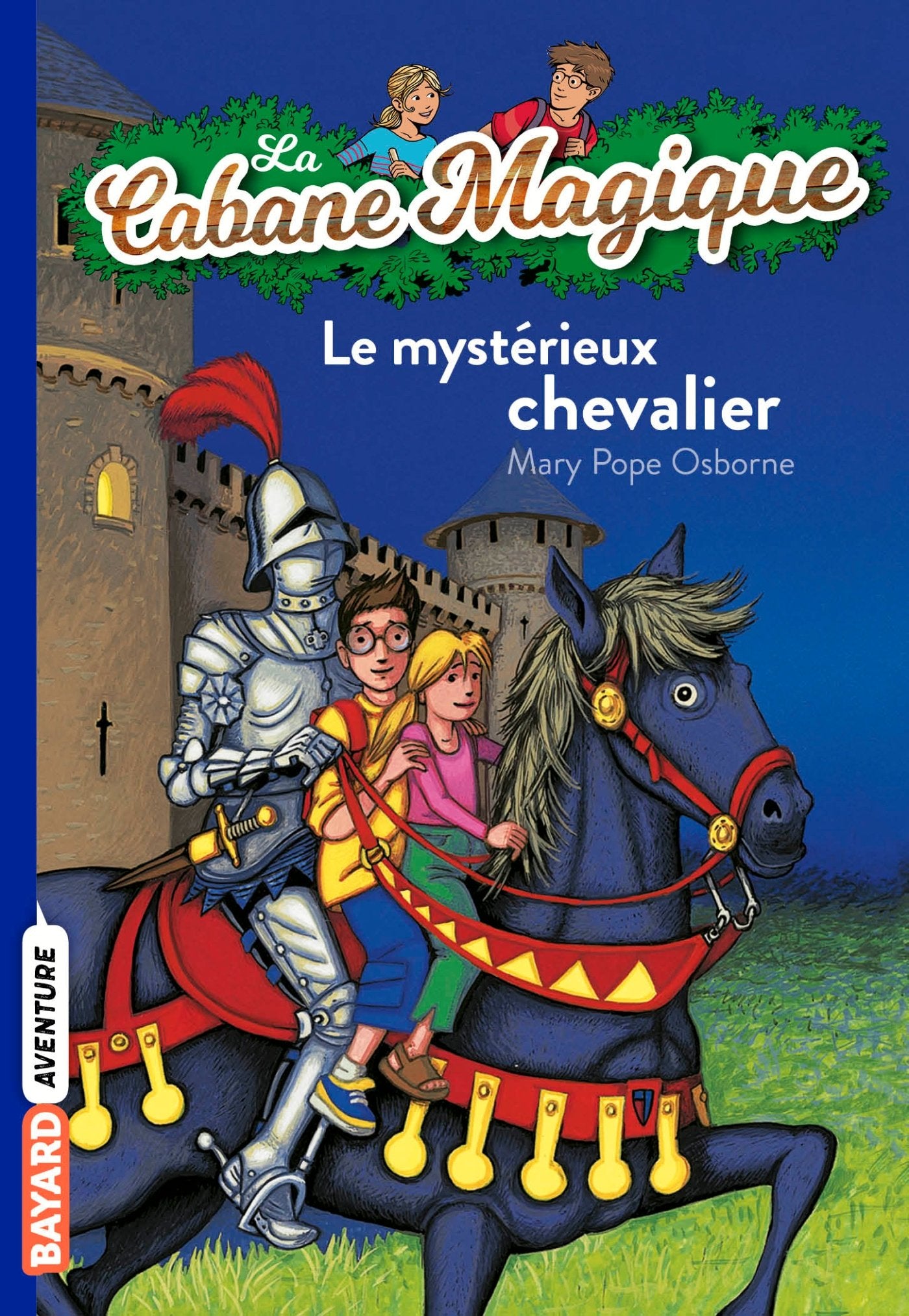 La cabane magique, Tome 02: Le mystérieux chevalier 9782747018357