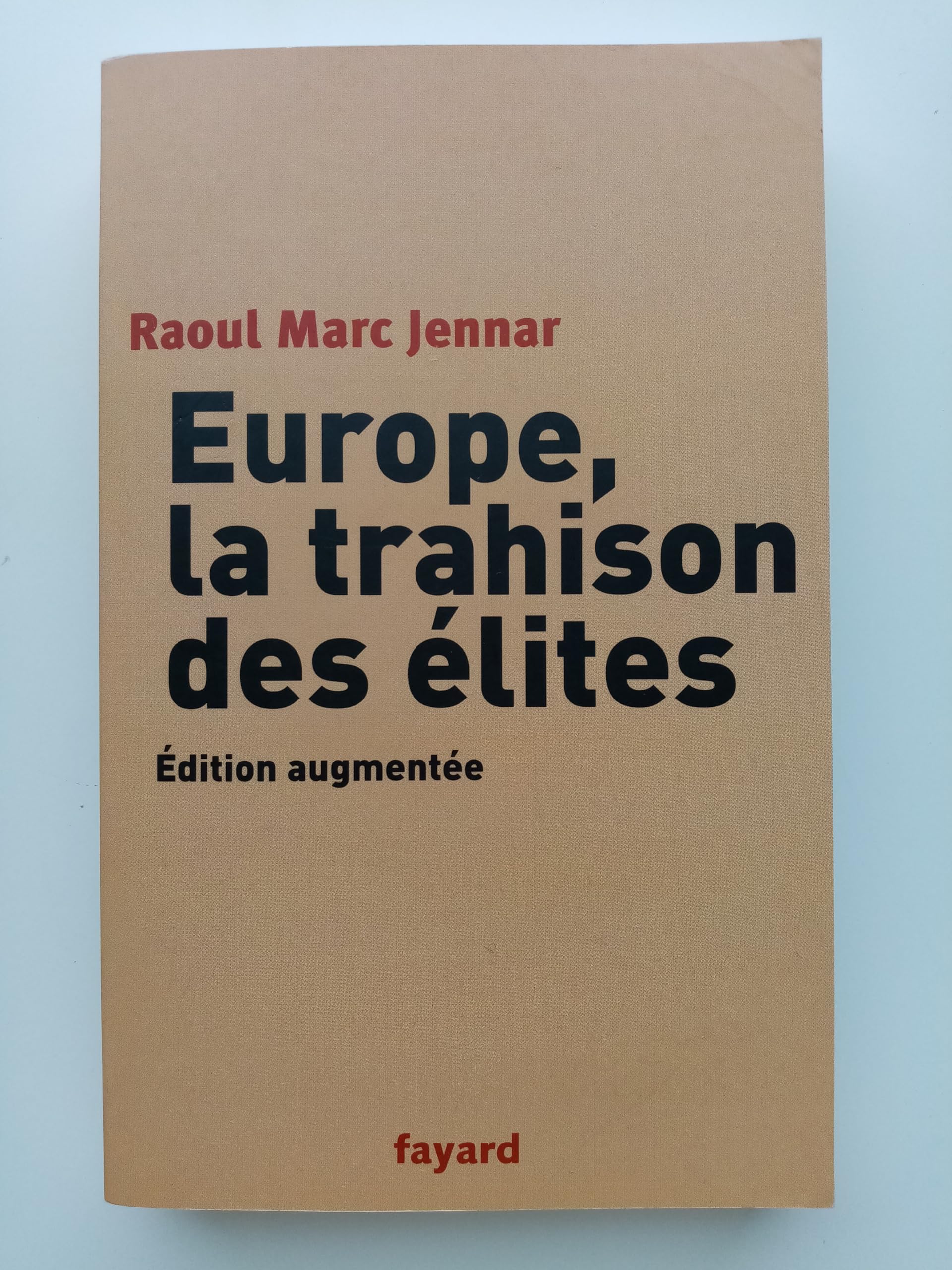 Europe, la trahison des Elites 9782213622774