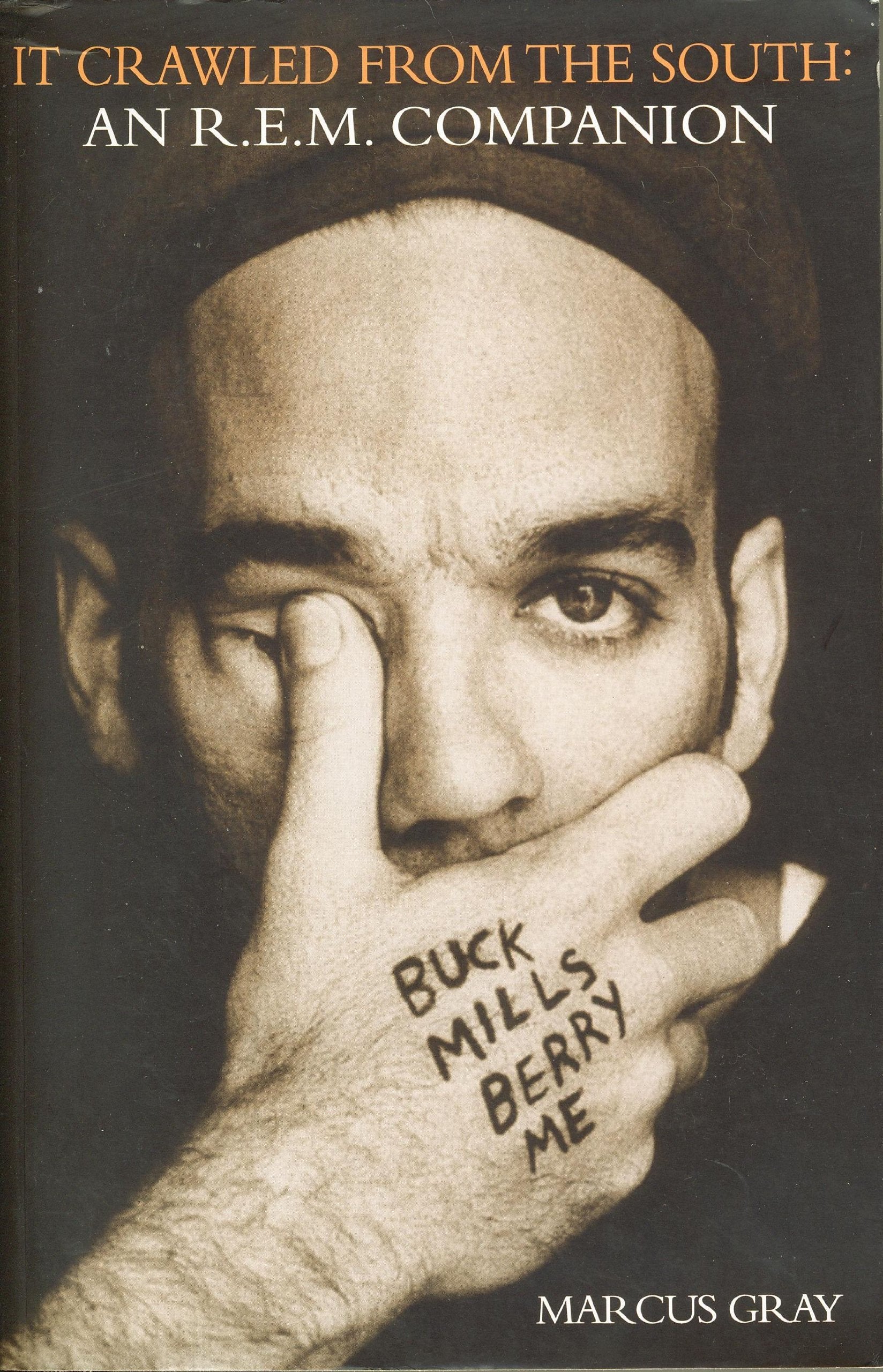 It Crawled from the South: "R.E.M." Companion 9781857023541