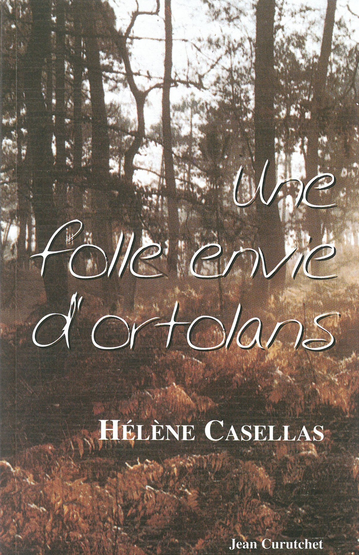 Folle envie d'ortolans, une 9782912932341