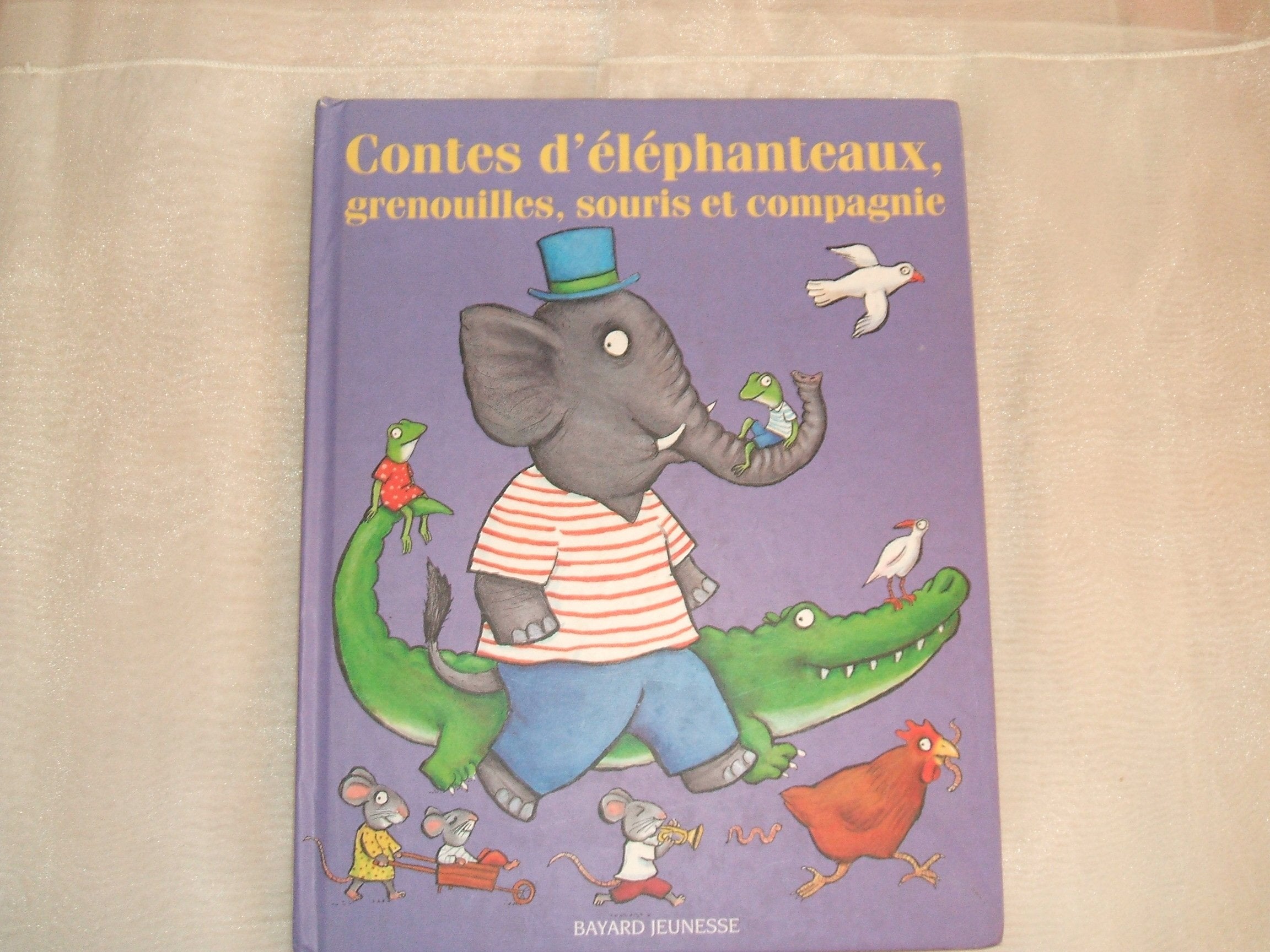 Contes d'éléphanteaux, grenouilles souris, et compagnie 9782227701489