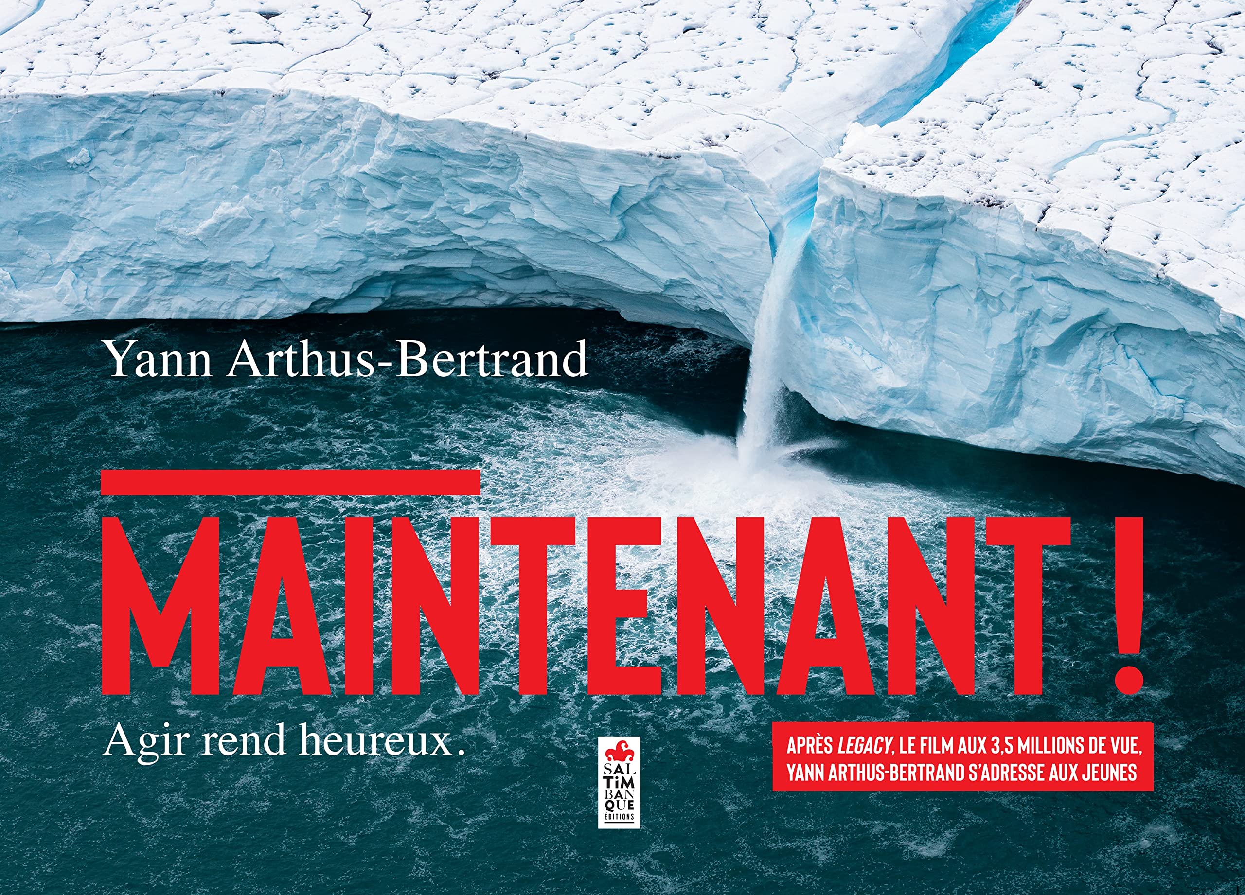 Maintenant !: Agir ensemble pour la planète nous rend heureux 9782378012144