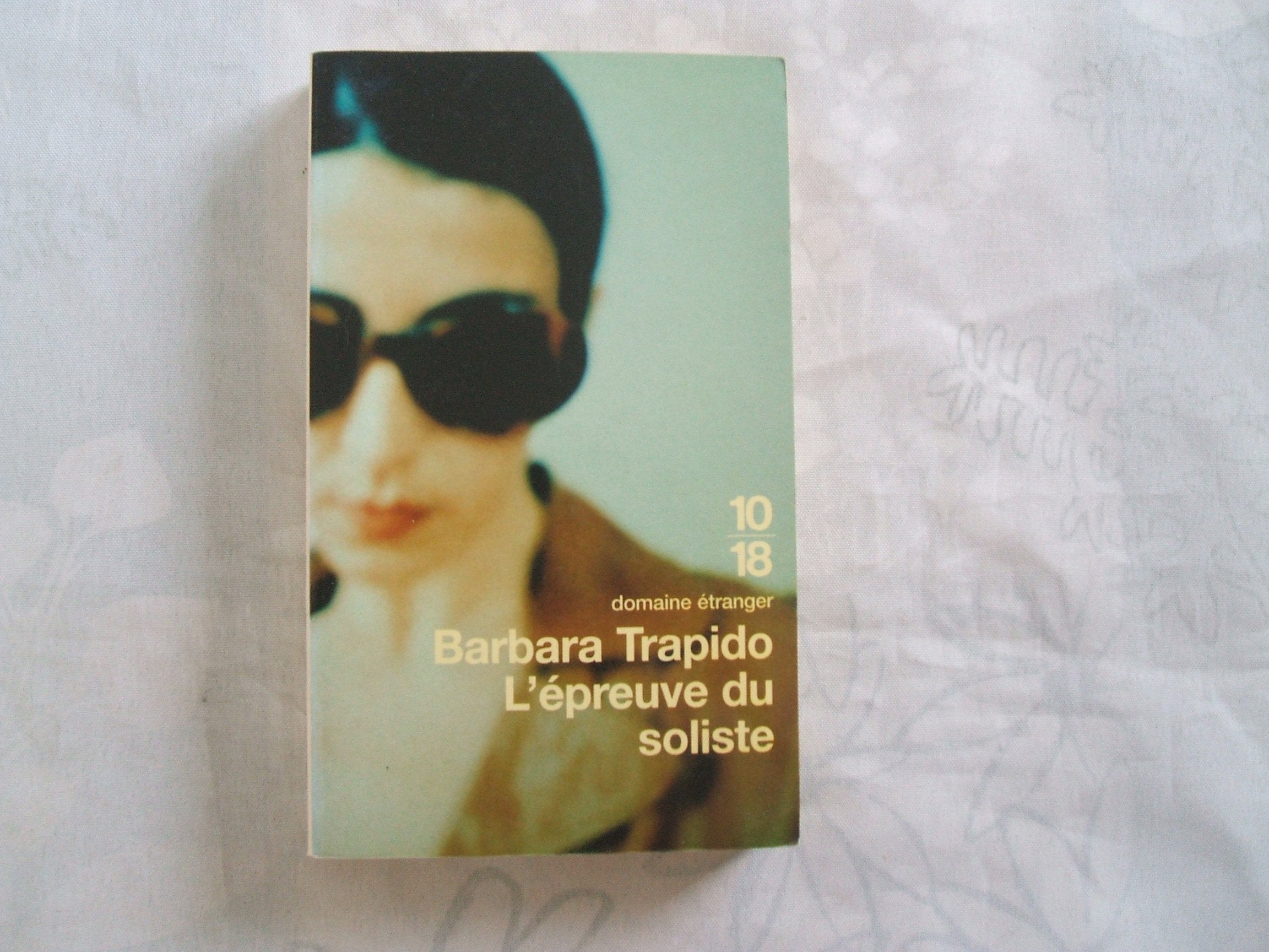 L'Epreuve Du Soliste 9782264033109