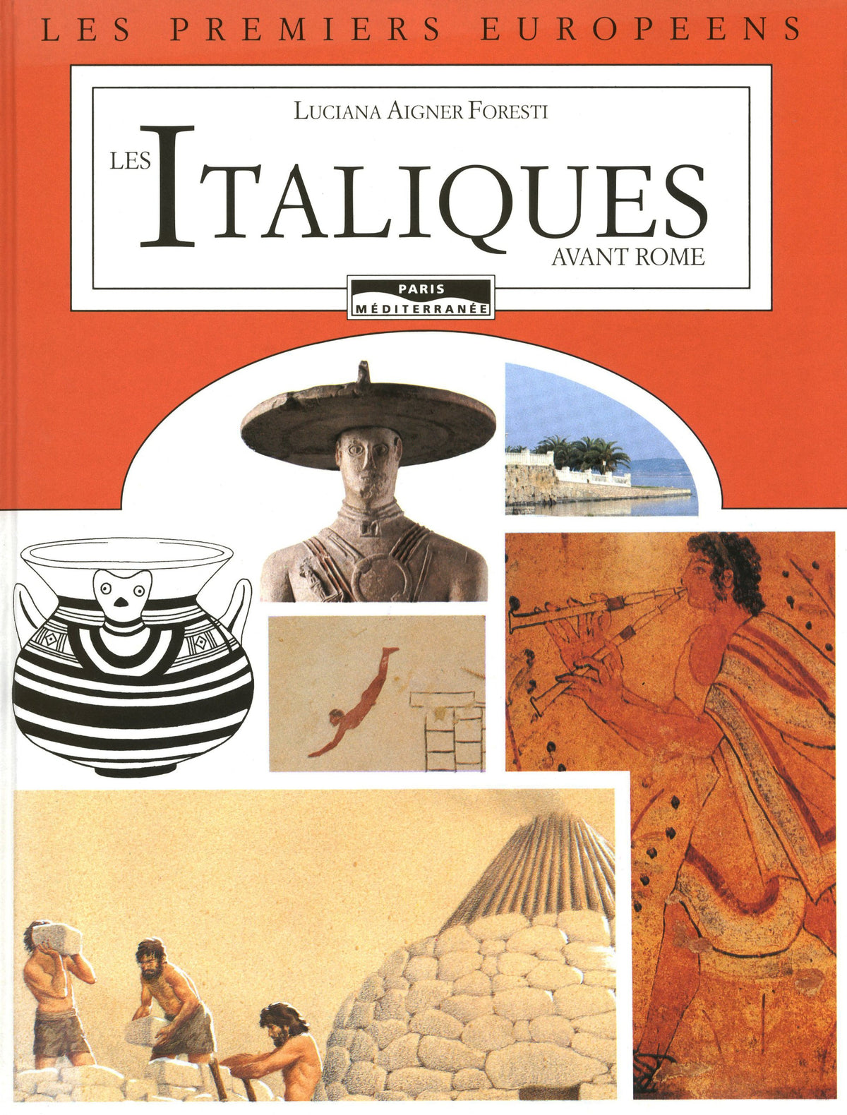 Les italioques avant Rome - Les premiers européens 9782842720186