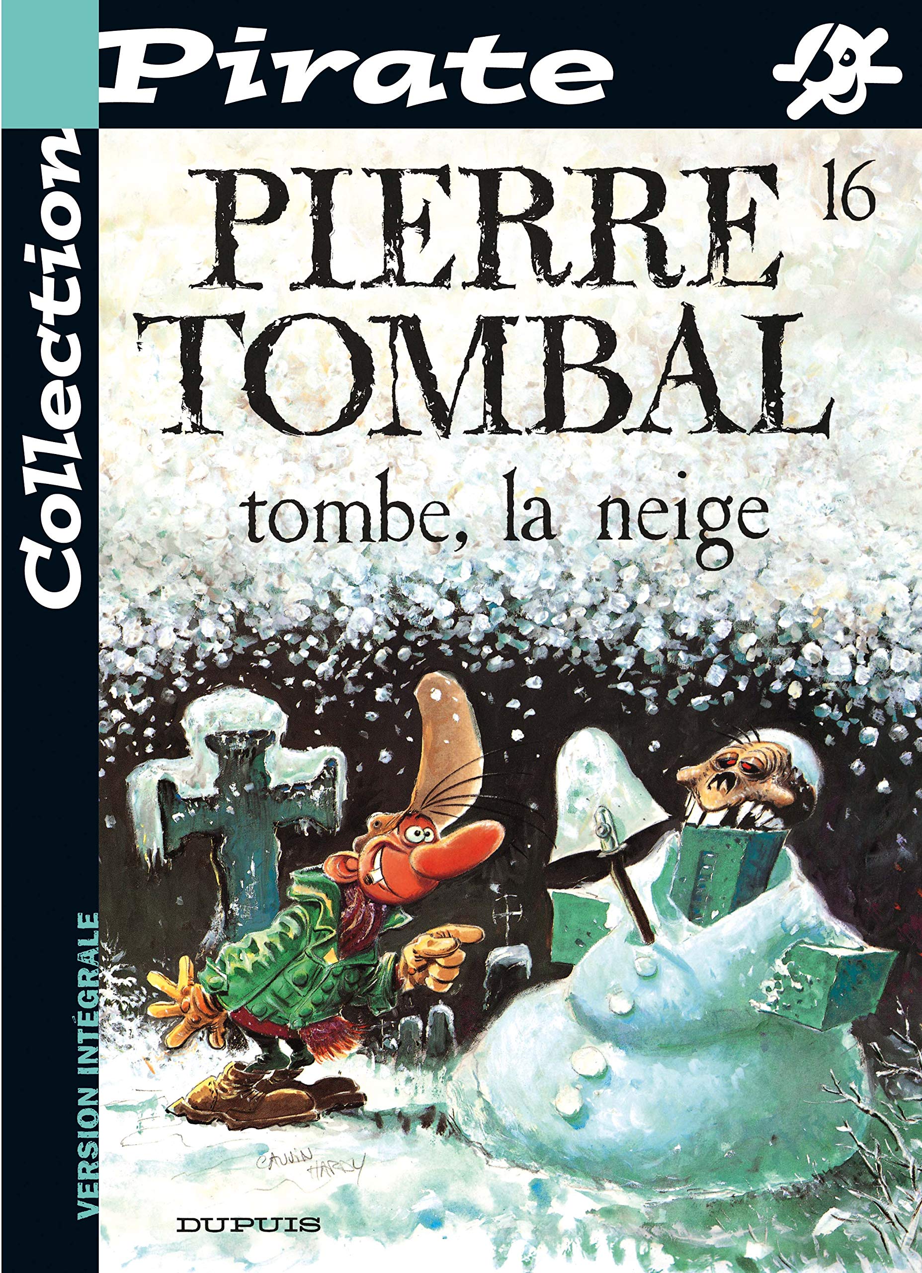 BD Pirate : Pierre Tombal, tome 16 : Tombe la neige 9782800132853