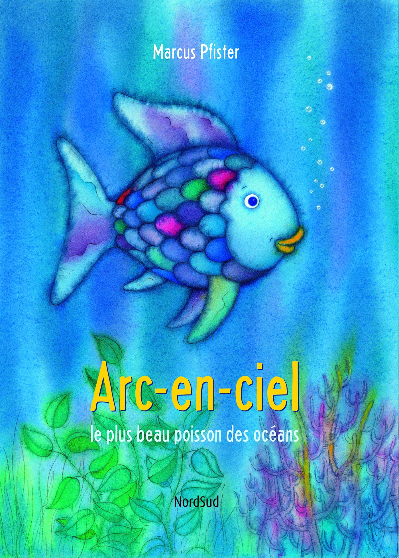 Arc-en-ciel le plus beau poisson des océans 9782831100555