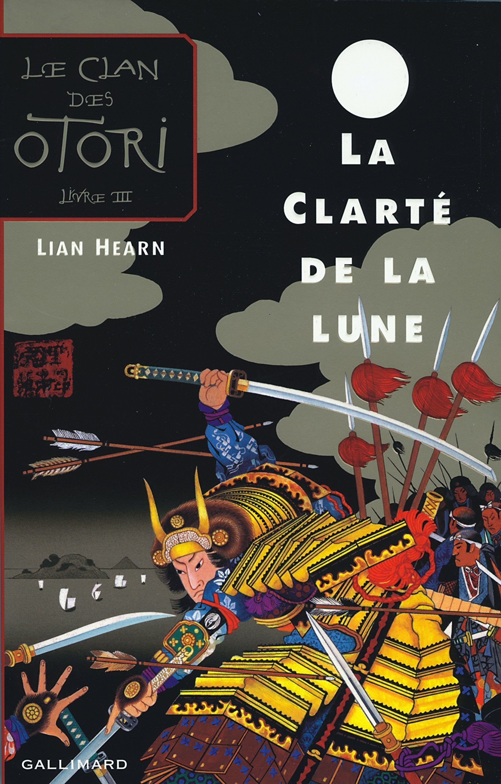 Le Clan des Otori, tome 3 : La Clarté de la lune 9782070538058