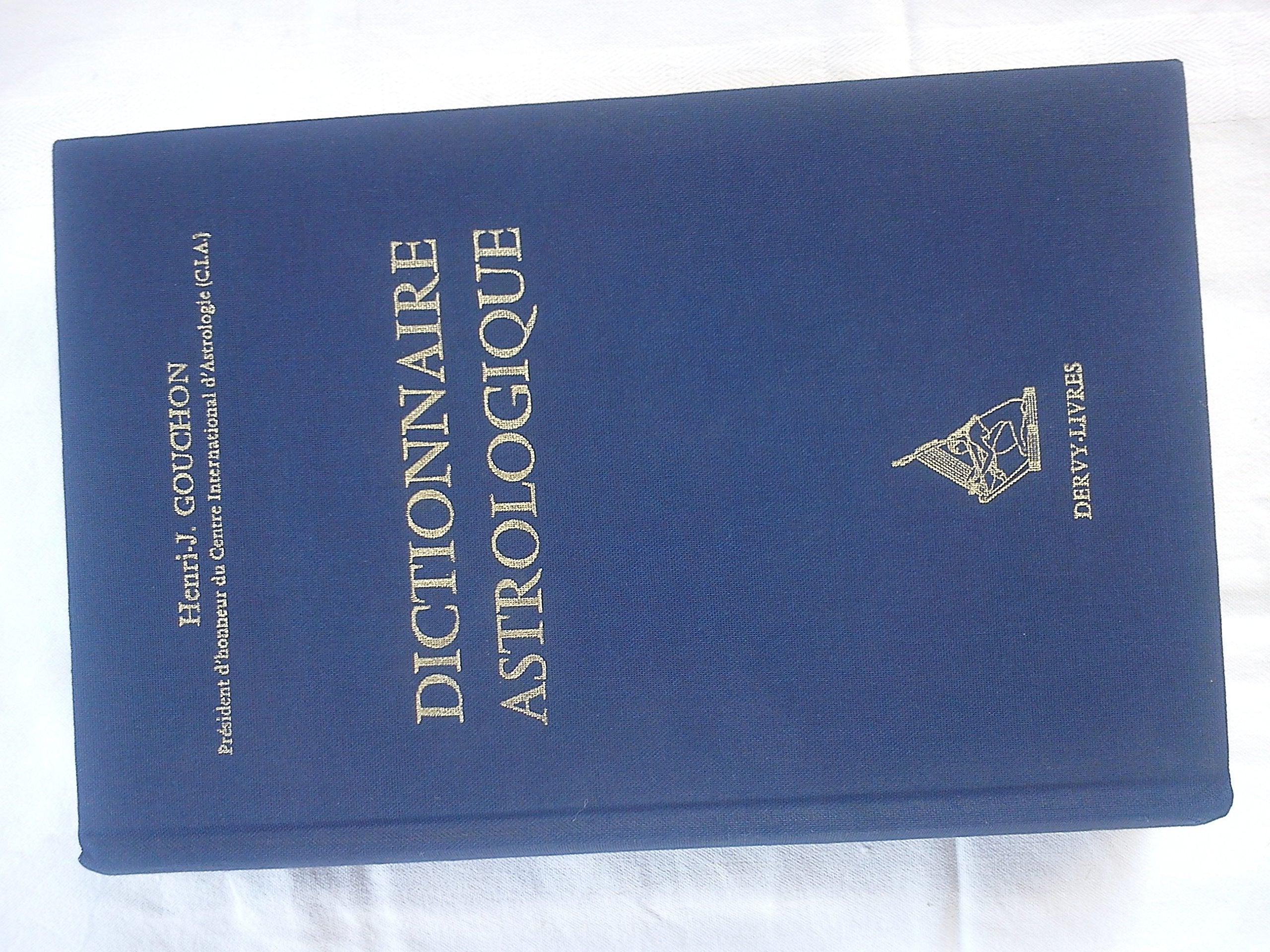 Dictionnaire Astrologique 9782850760853