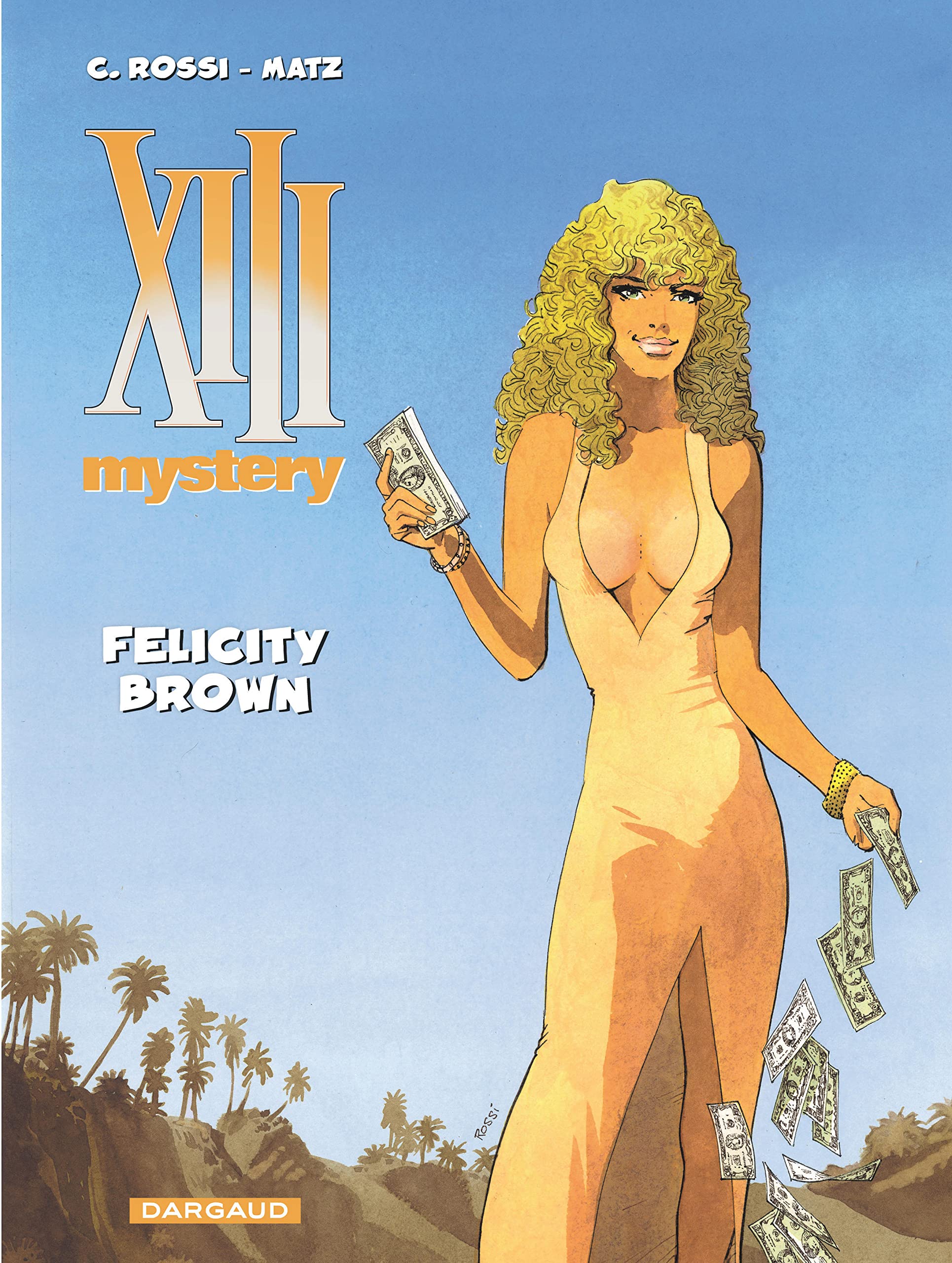 XIII Mystery - tome 9 - Felicity Brown 9782505063490