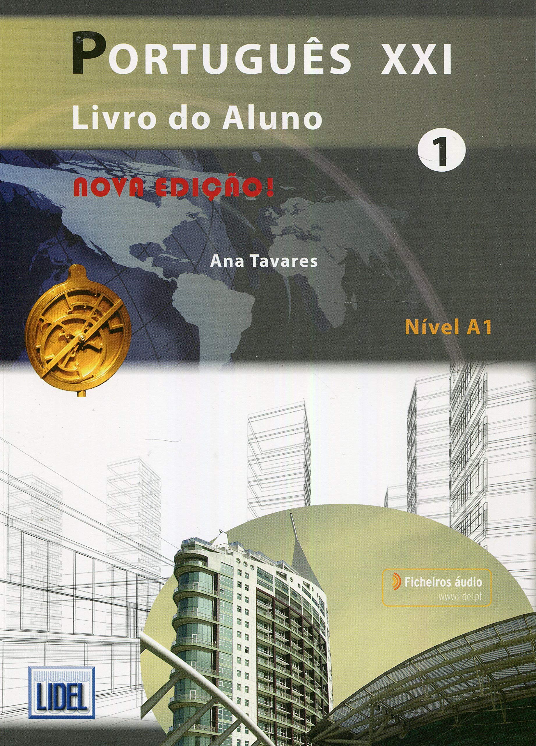 Portugues XXI - 1 - Nova Edicao: Livro do Aluno + audio download (A1) 9789897523809