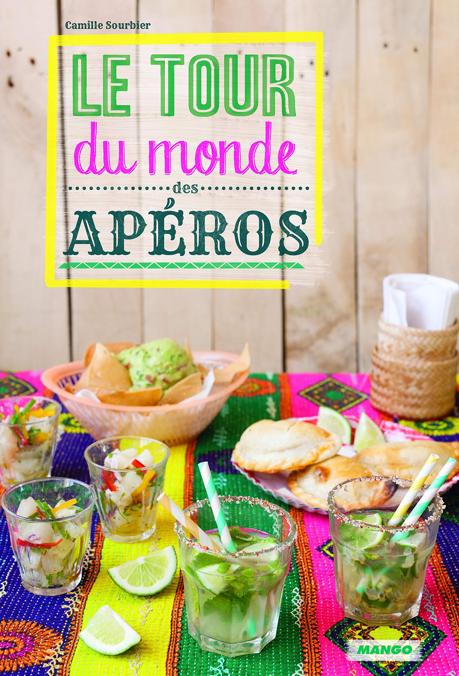 Le tour du monde des apéros 9782317058486