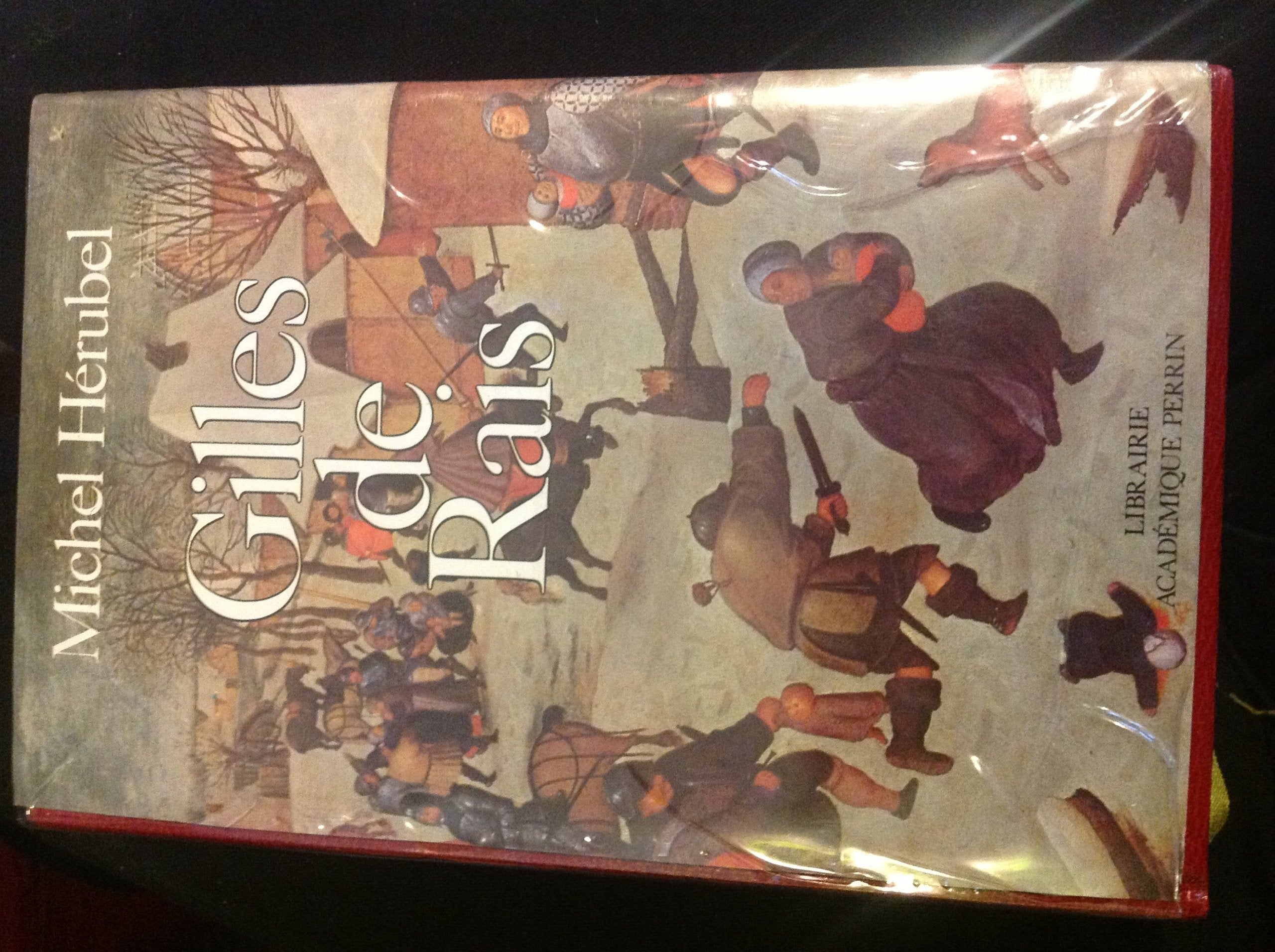 Gilles de rais / et le déclin du moyen age 9782262002473