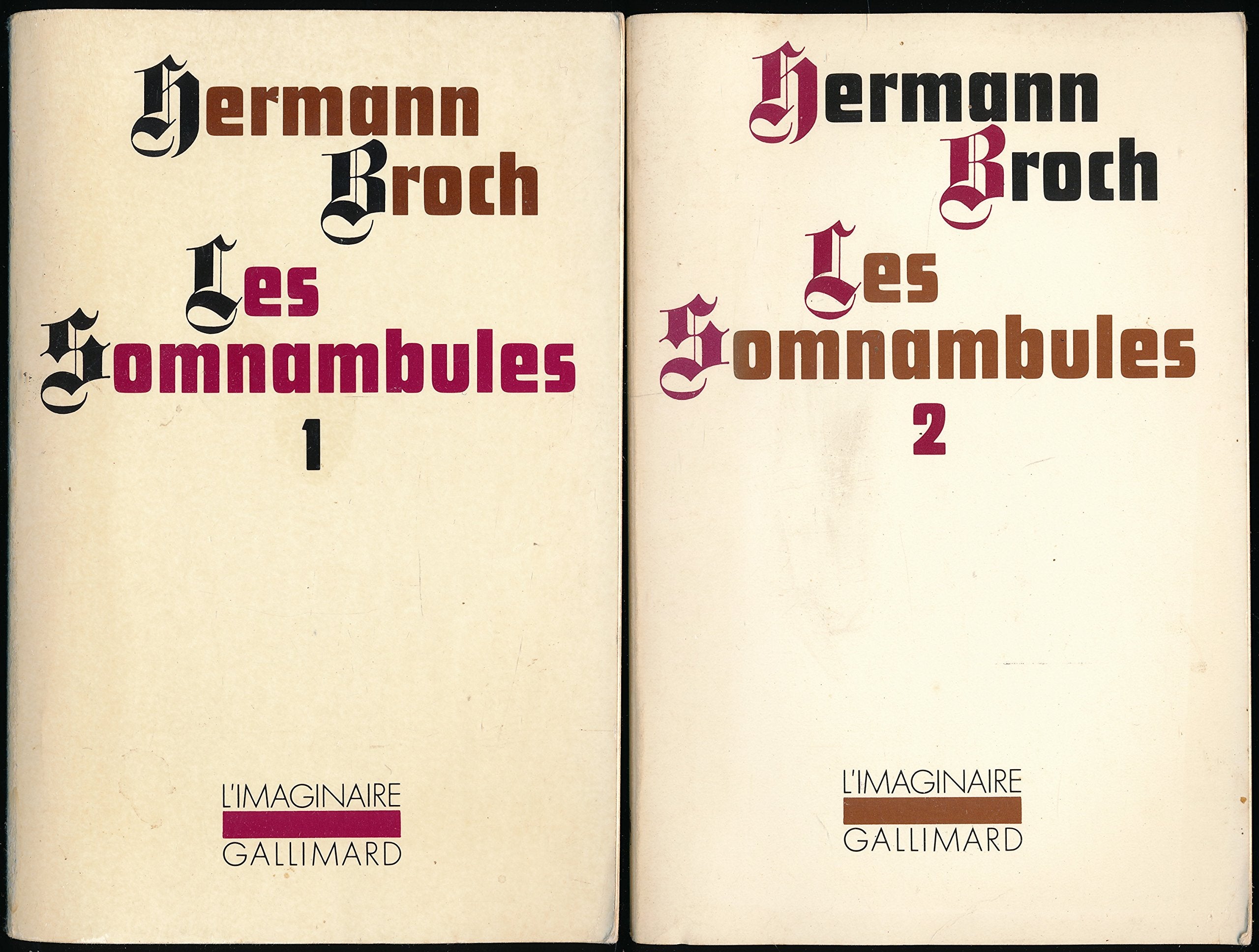 Les somnambules (Complet en 2 tomes) - Tome 1, "1888, Pasenow ou le romantisme" et "1903, Esch ou l'anarchie" - Tome 2, "1918, Huguenau ou le réalisme" - Traduction de Albert Kohn et Pierre Flachat 