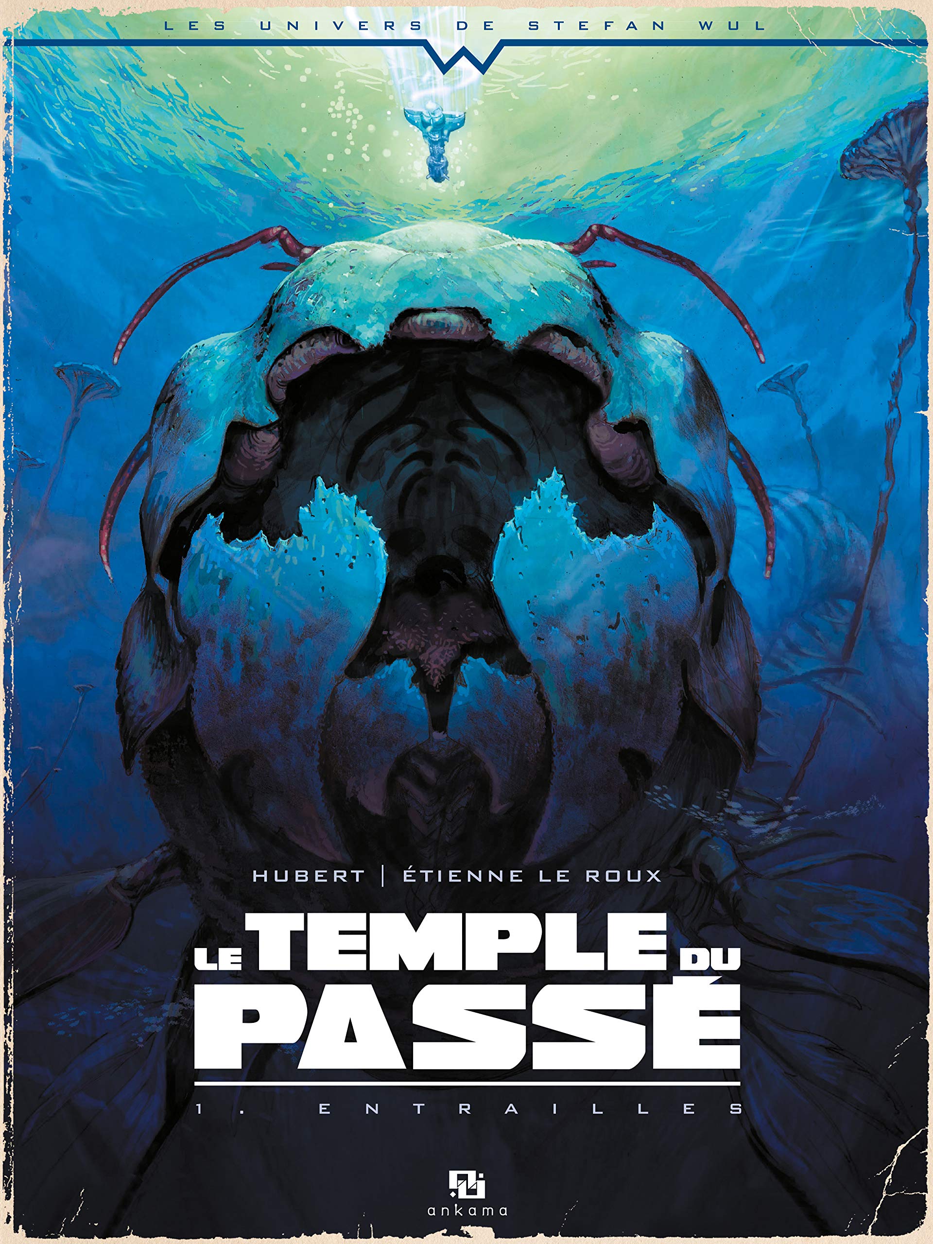 WUL-LE TEMPLE DU PASSE T01 ENTRAILLE 9782359104998