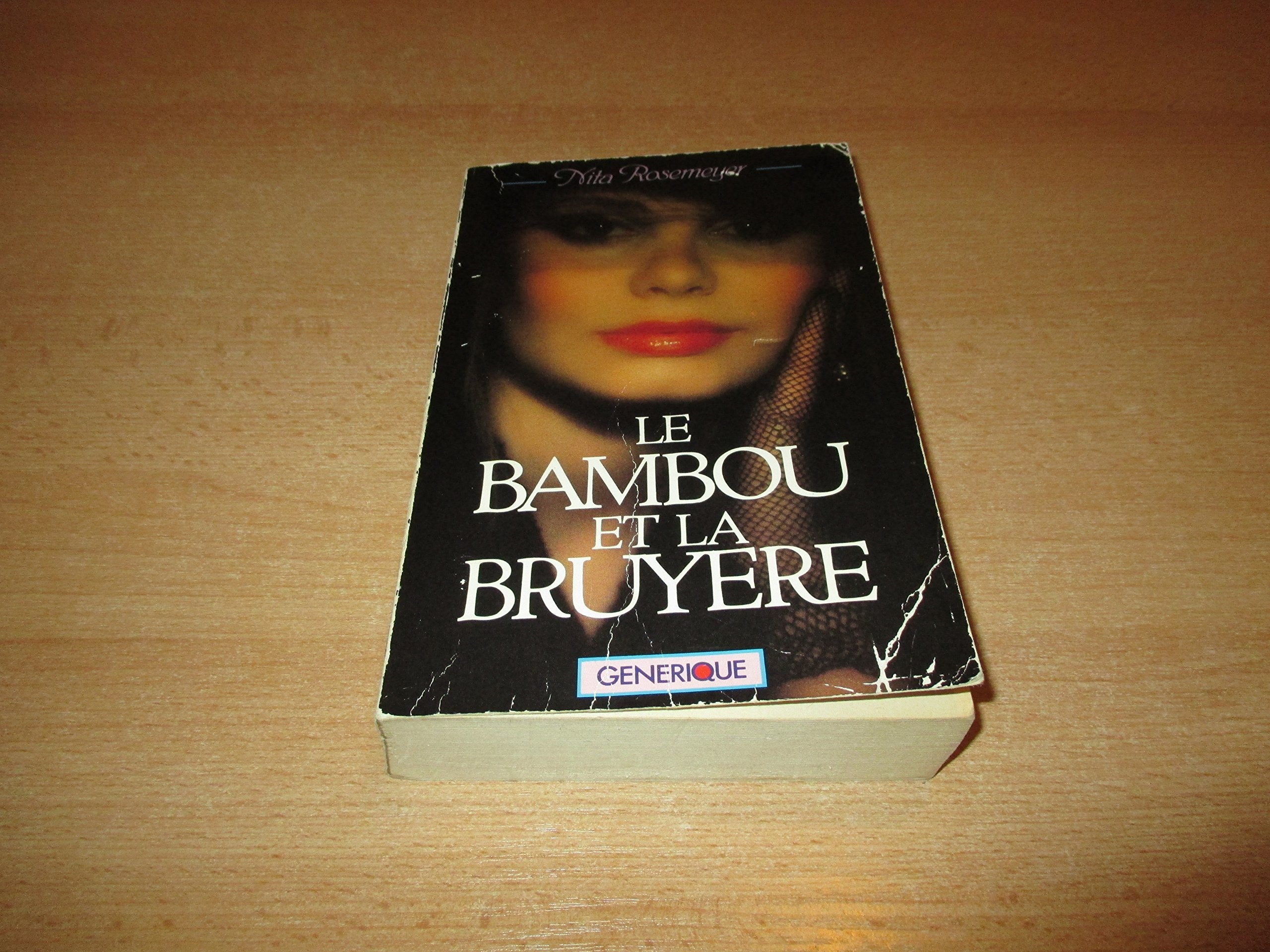 Le Bambou et la bruyère 9782866470517