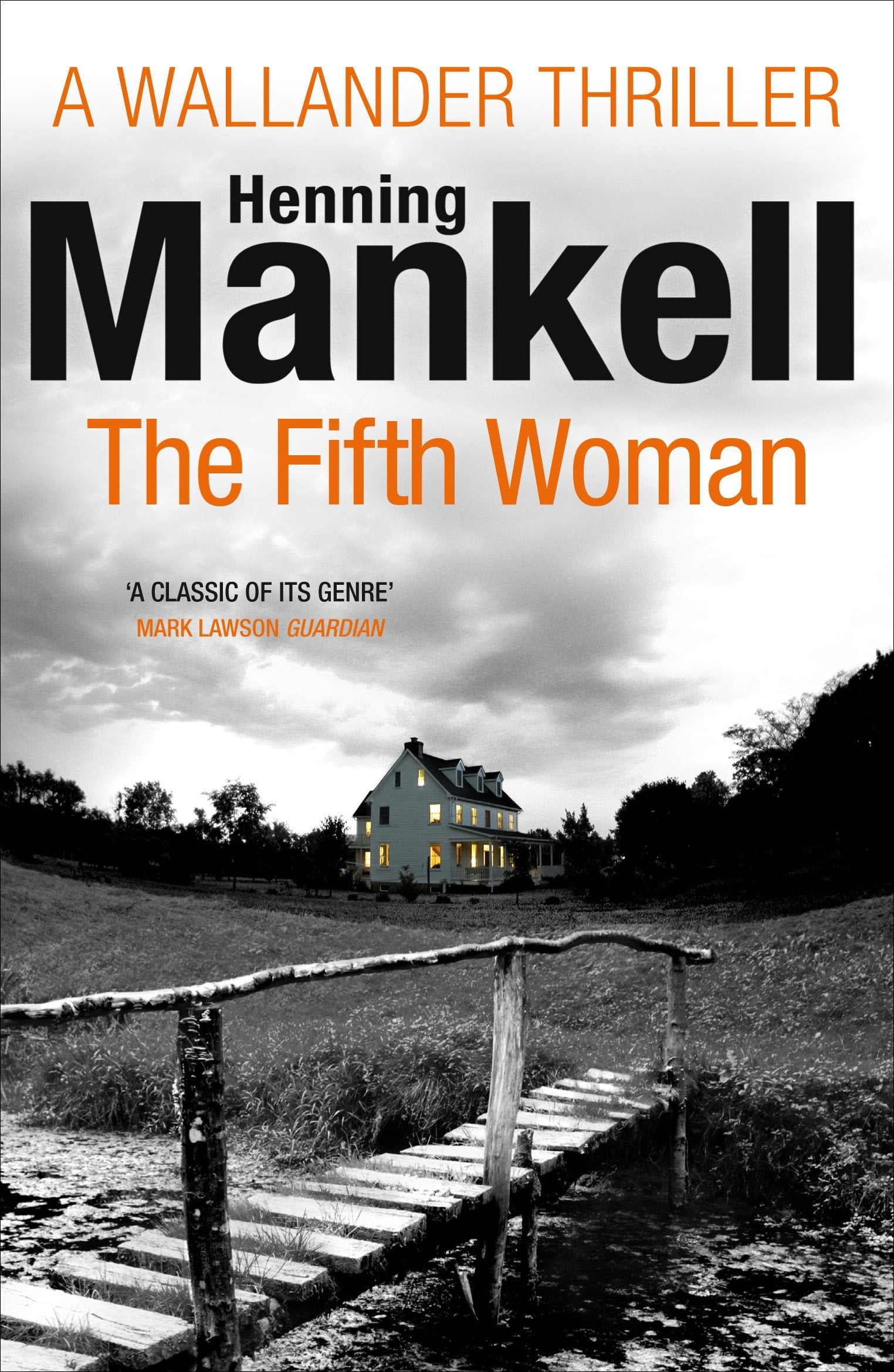 The Fifth Woman: Kurt Wallander 9780099571742