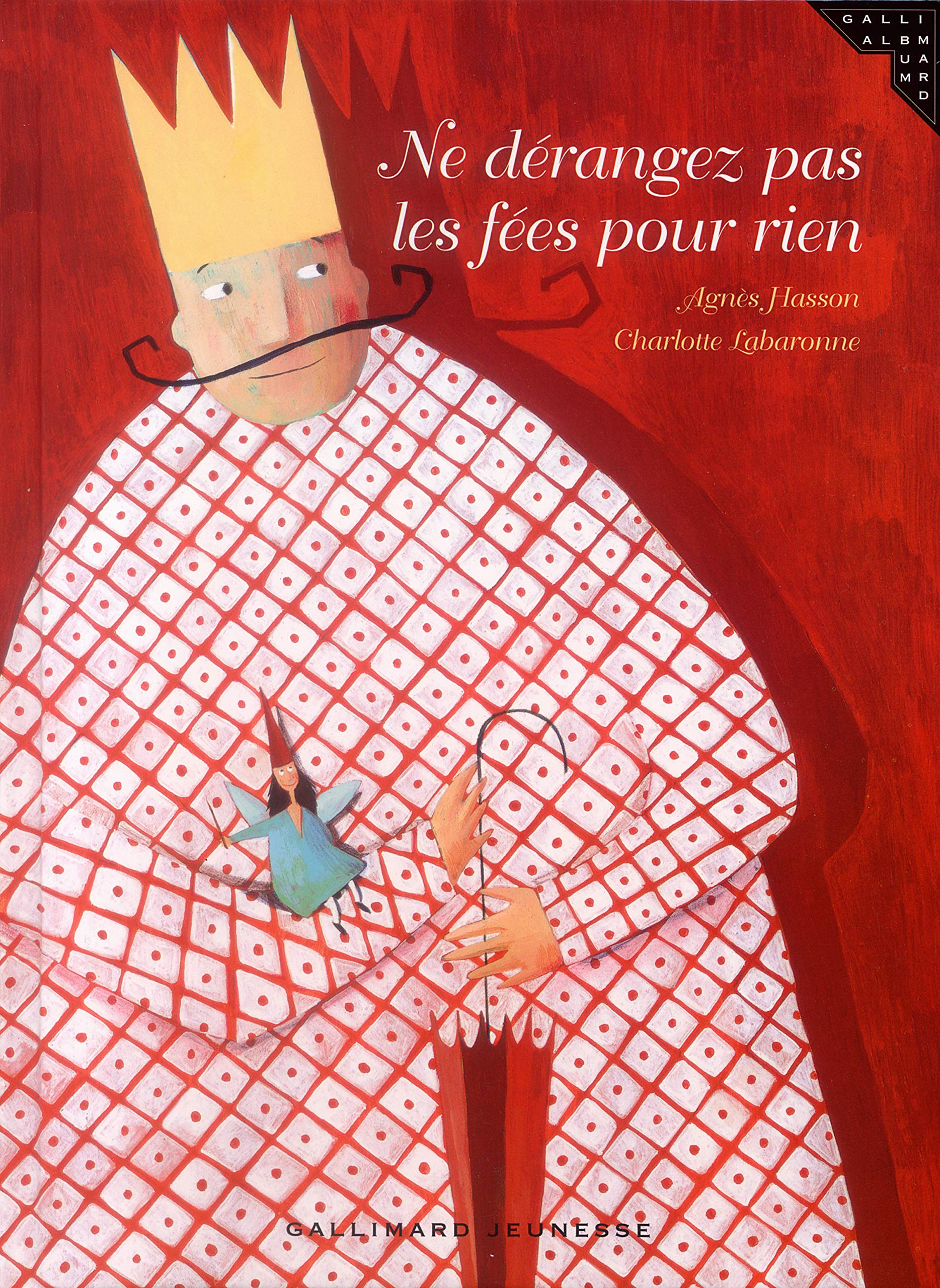 Ne dérangez pas les fées pour rien 9782070555741