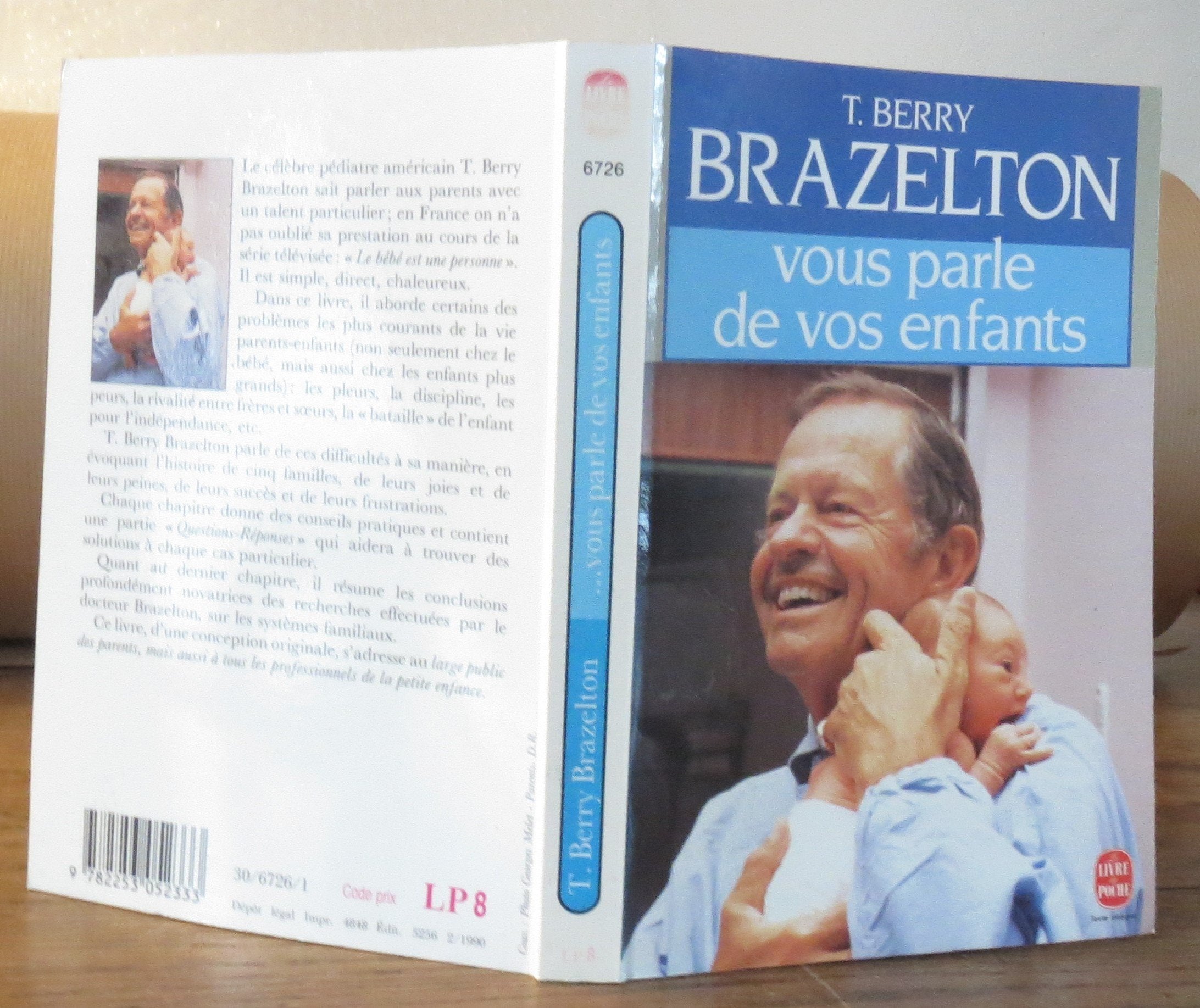 T-Berry Brazelton Vous Parle De Vos Enfants 9782253052333