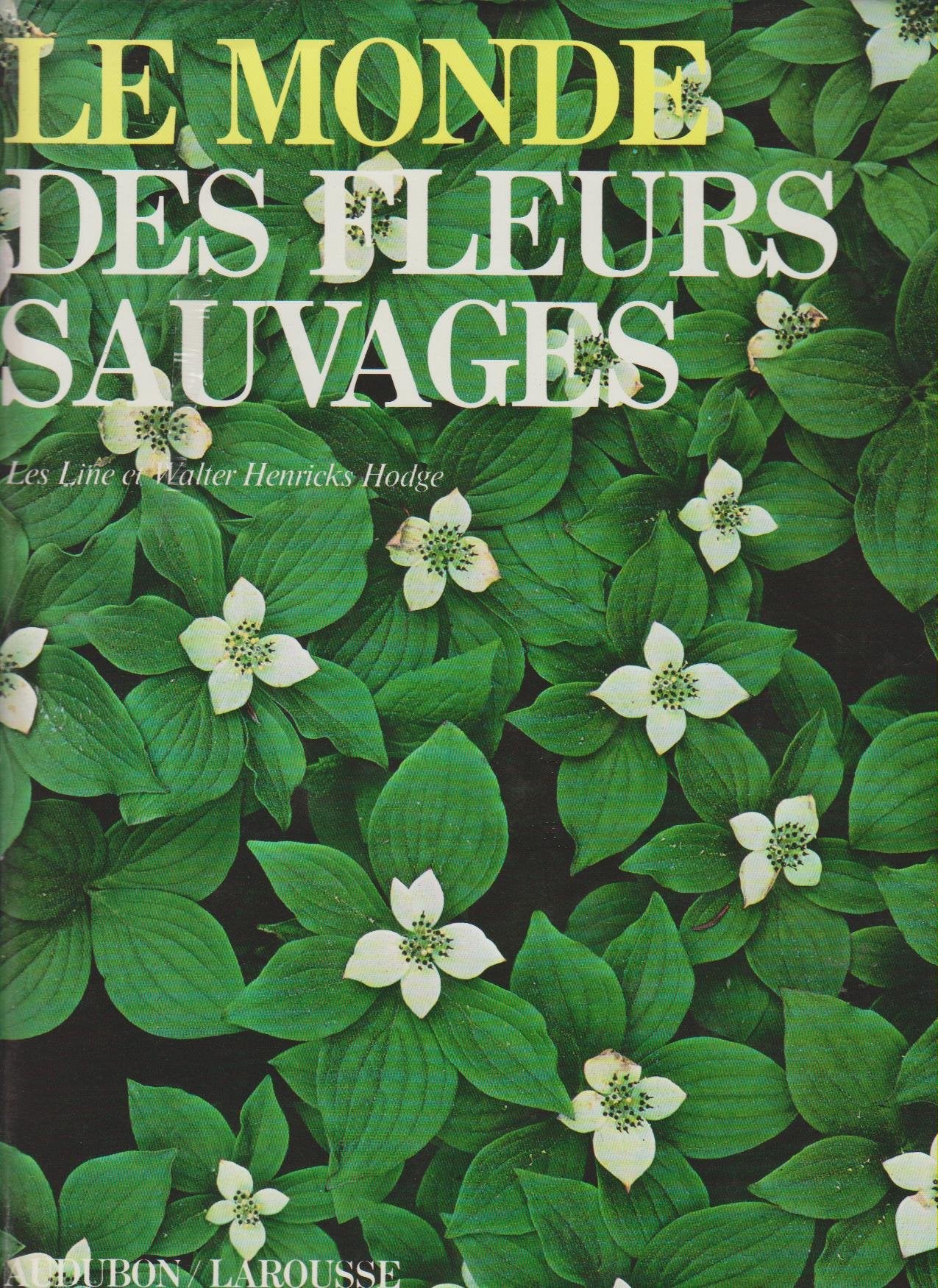 Le monde des fleurs sauvages 9782035152039