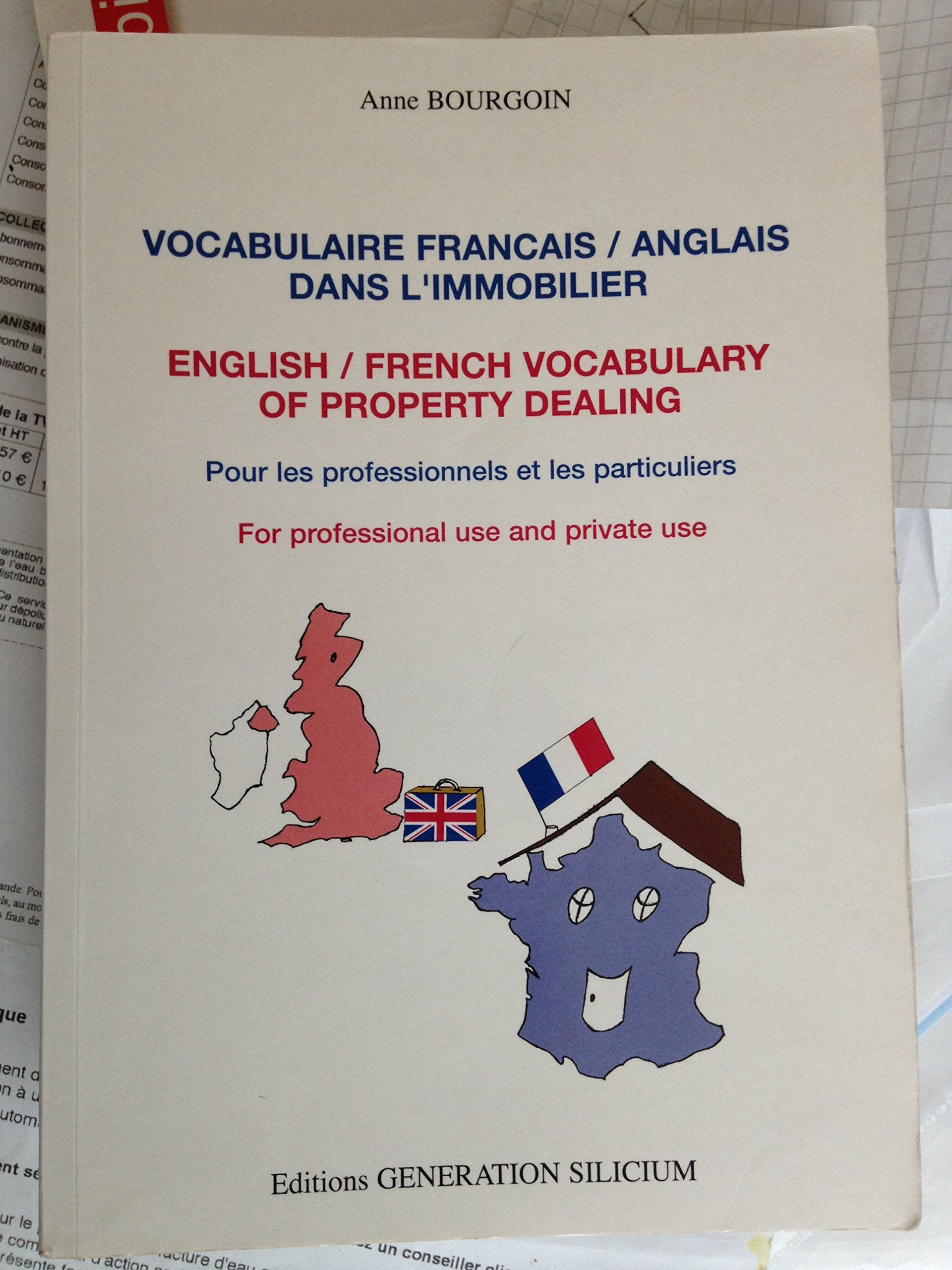 Vocabulaire français-anglais dans l'immobilier : Pour les professionnels et les particuliers 9782952284707