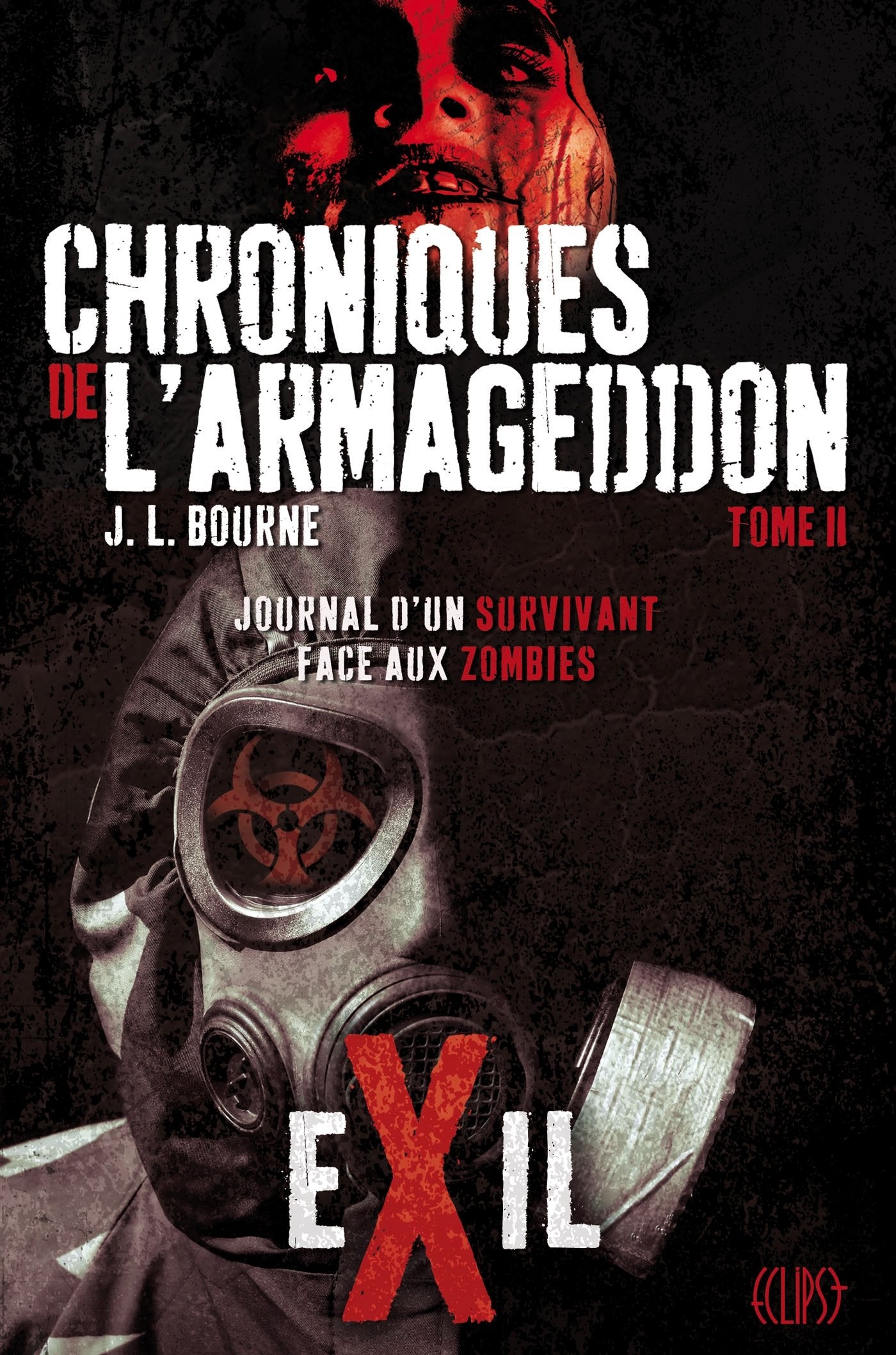 Chroniques de l'armageddon T02 : exil: journal d'un survivant face aux zombies 9782809430097