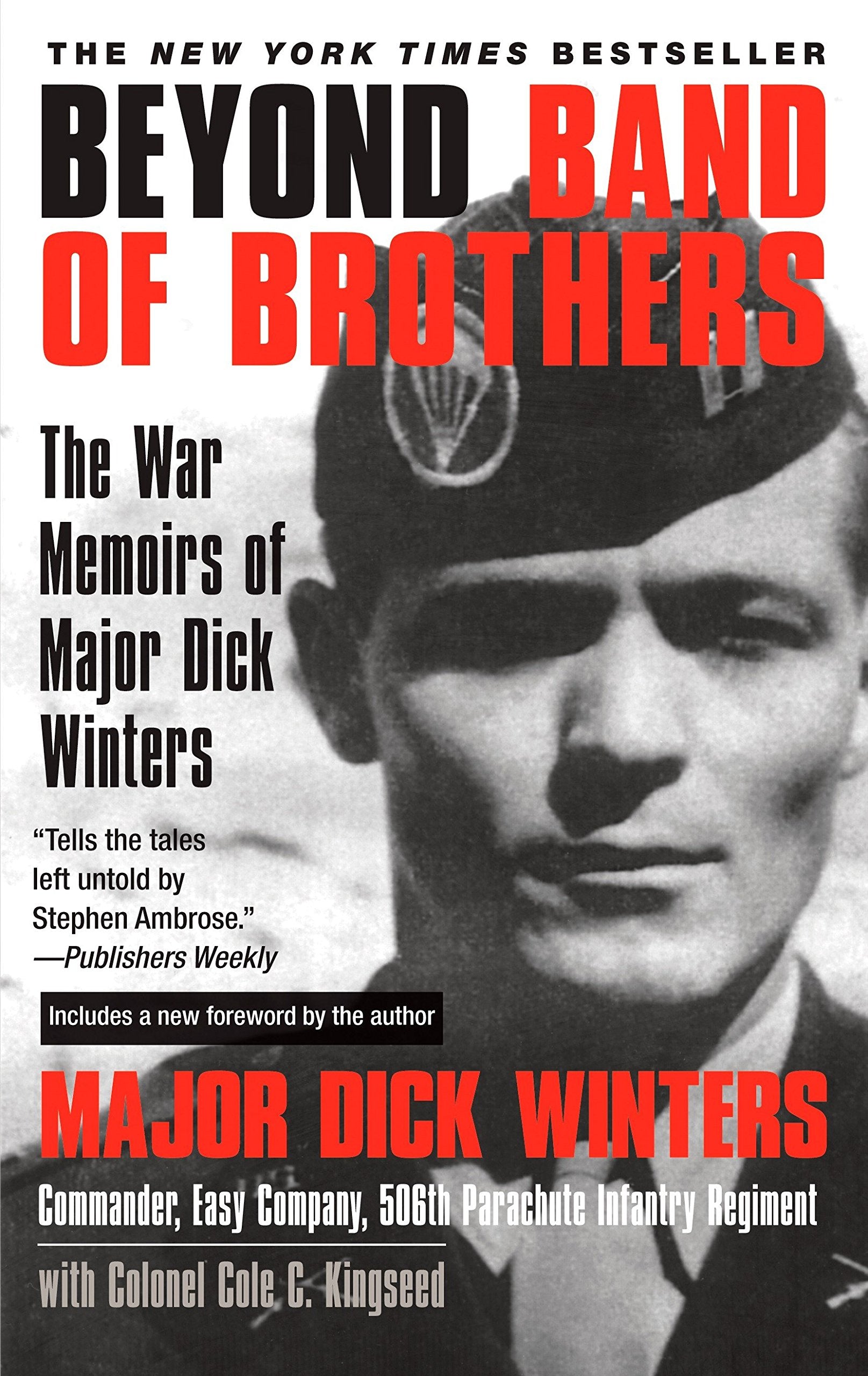 Beyond Band of Brothers: The War Memoirs of Major Dick Winters 9780425213759