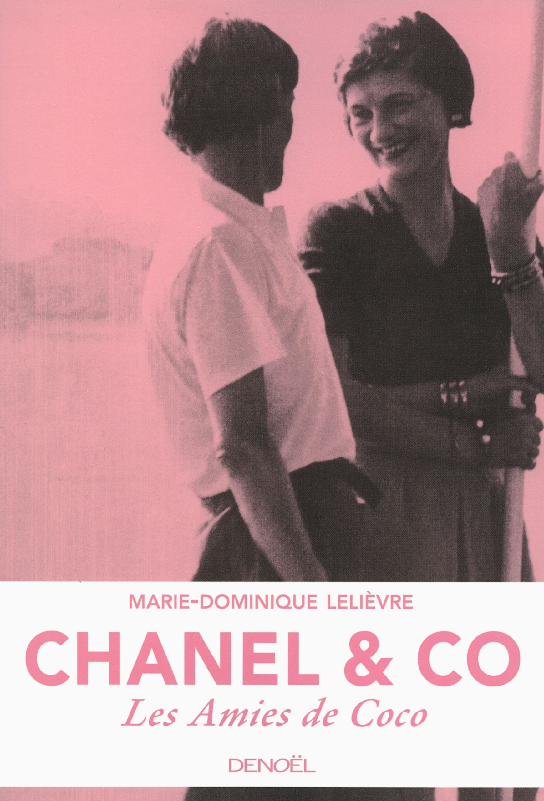 Chanel & Co: Les Amies de Coco 9782207110652