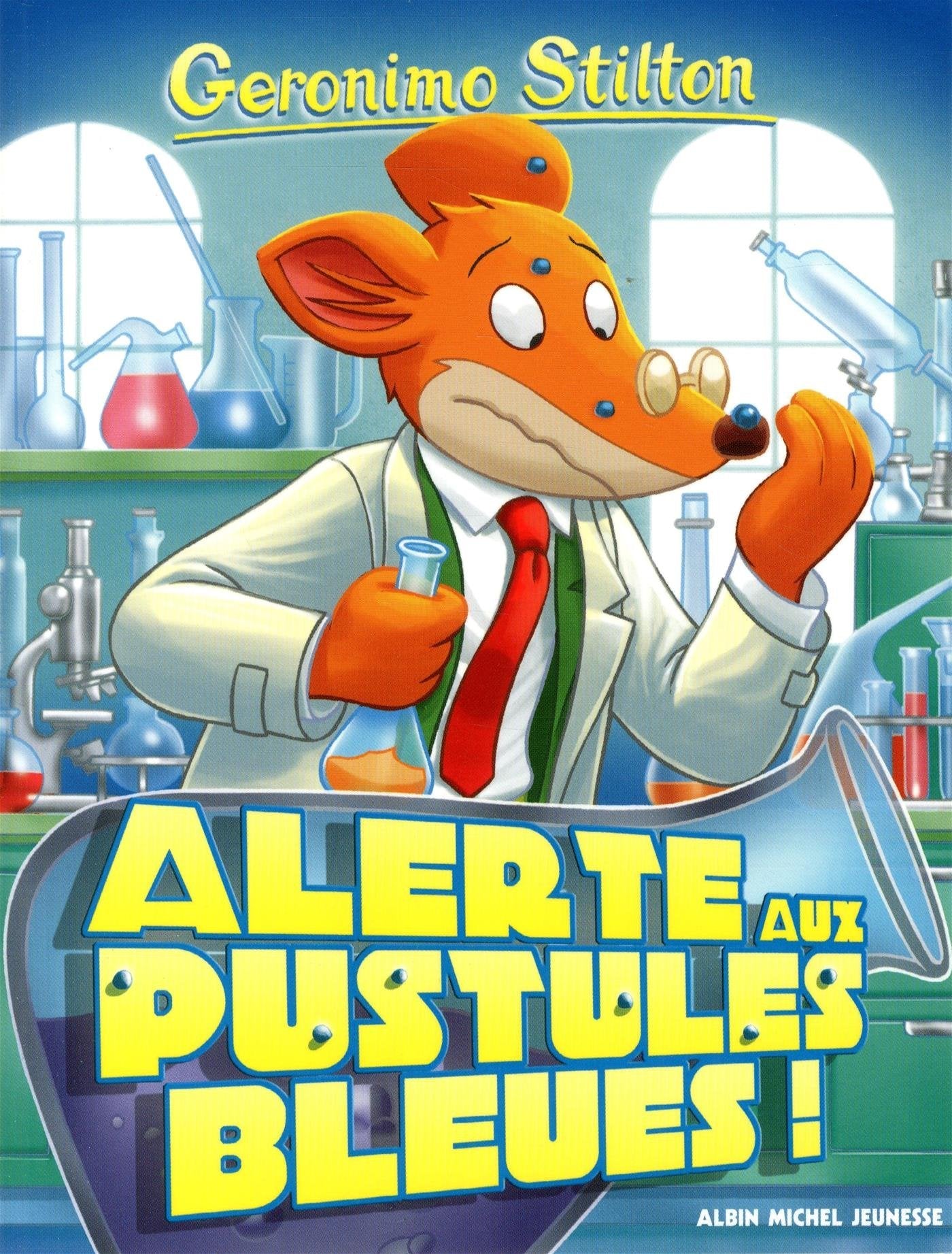 Geronimo Stilton T73 Alerte aux pustules bleues ! (Ed.2016) 9782226325372