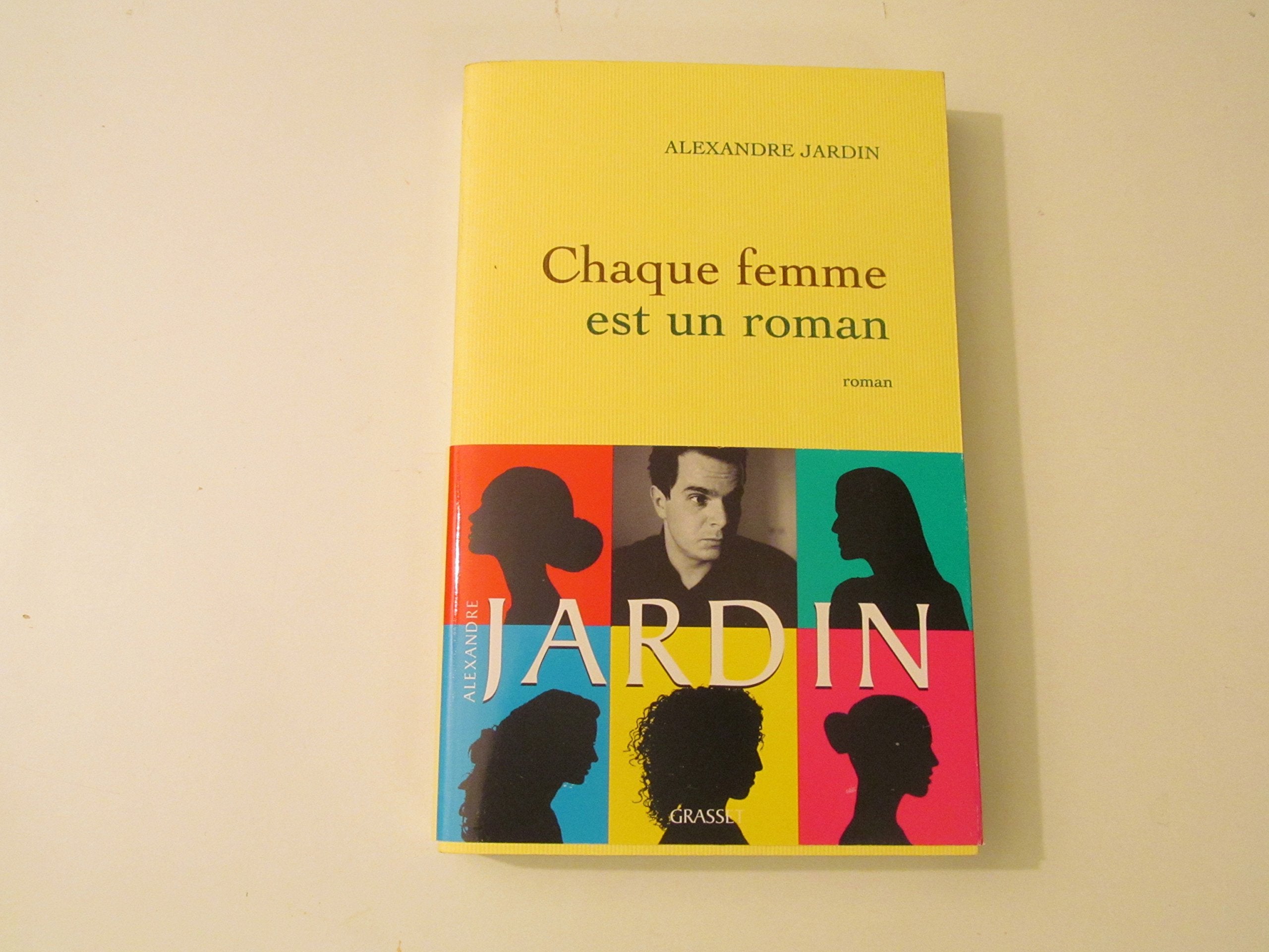 Chaque femme est un roman 9782246713616