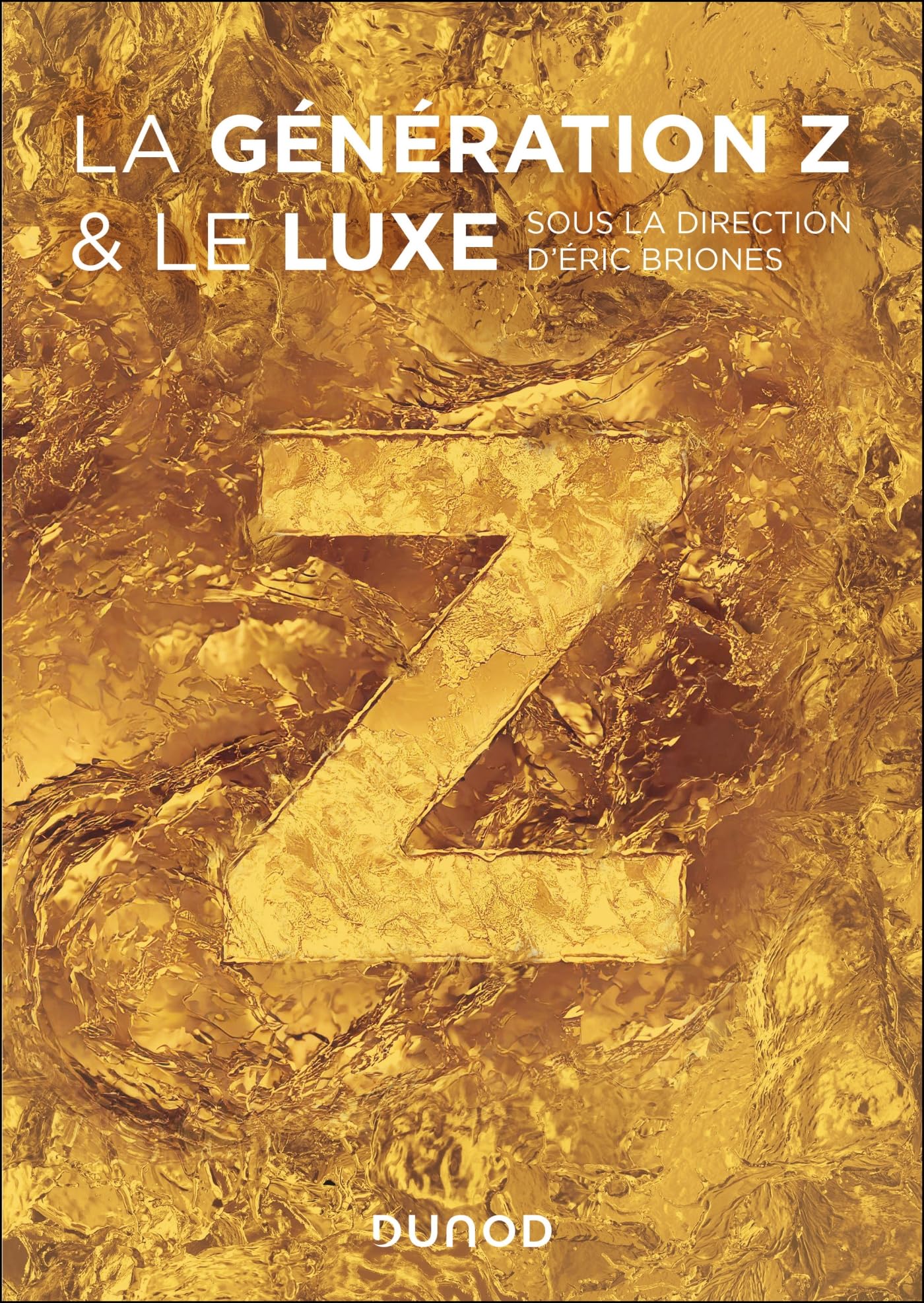 La génération Z et le luxe 9782100869404