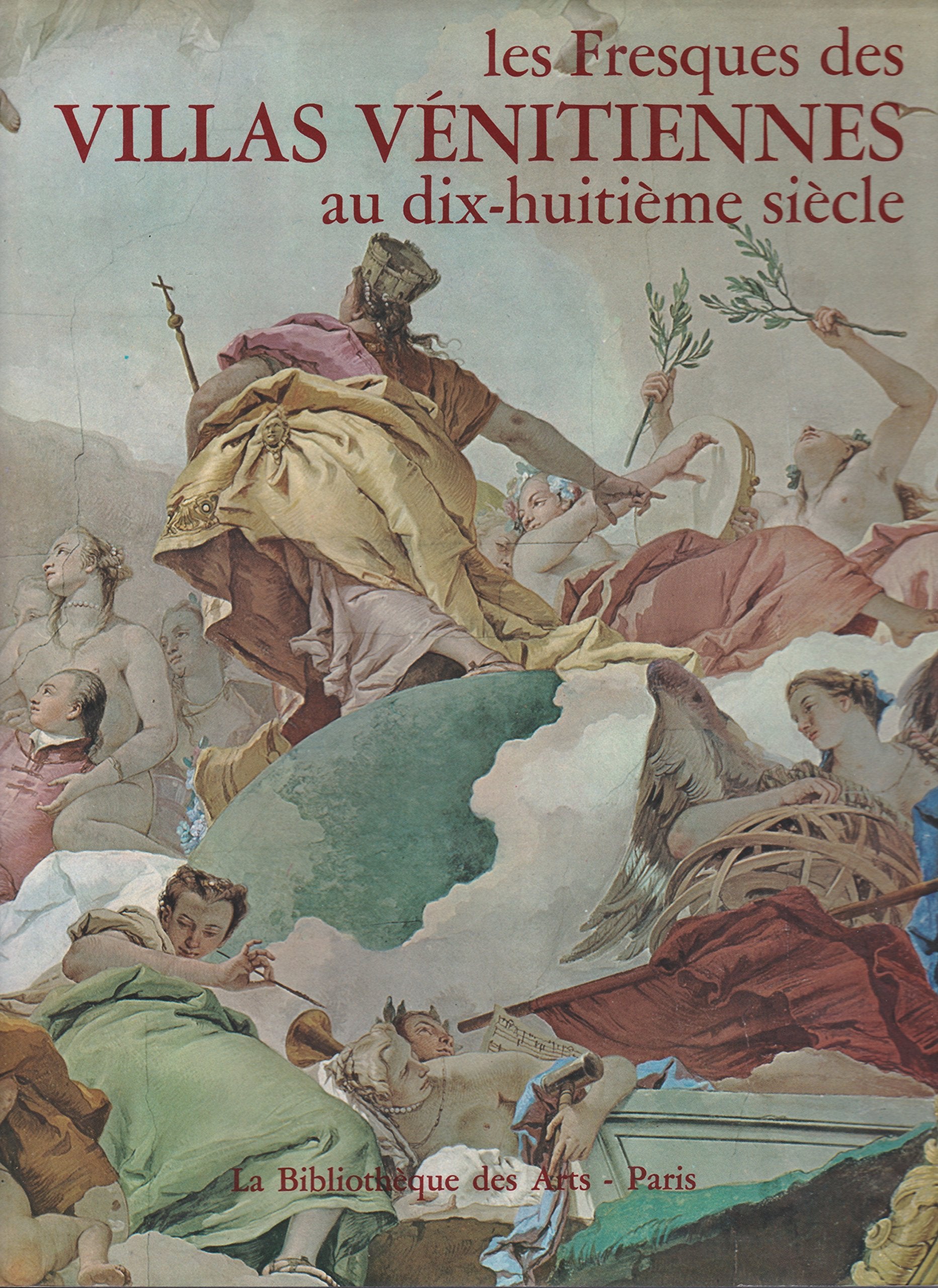Les fresques des villes vénitiennes au xviii° sièc 