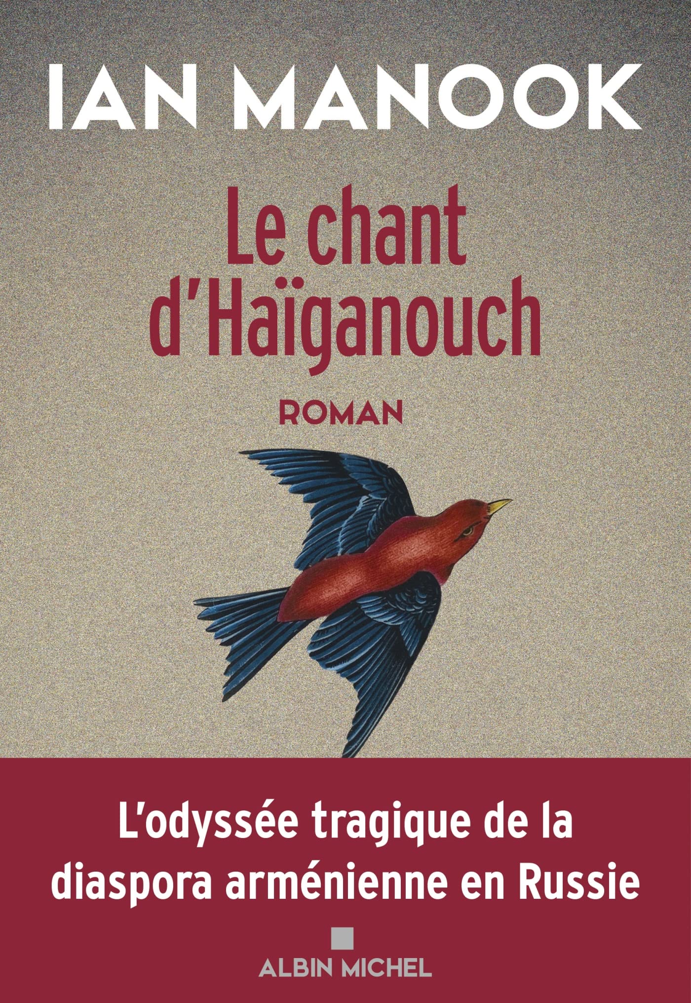 Le Chant d'Haïganouch 9782226457127