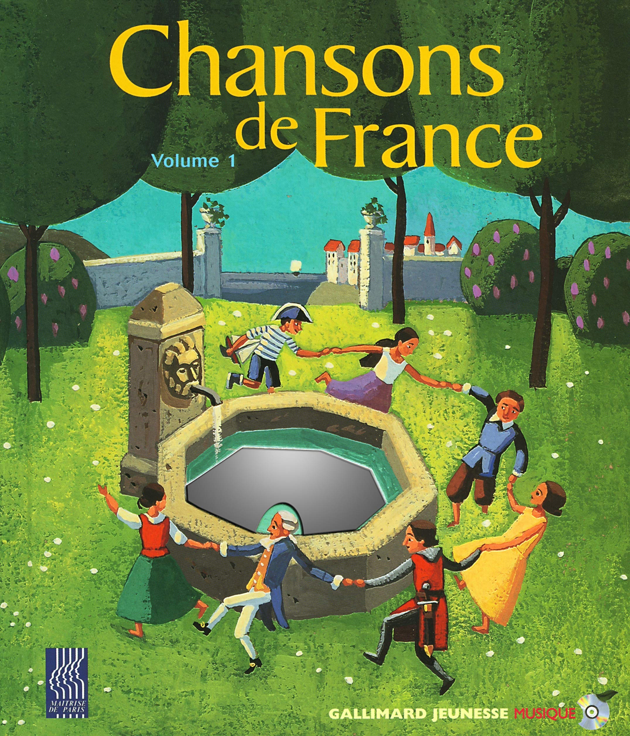 Chansons de France Volume 1 - Un livre + 2 CD audio - De 6 à 13 ans 9782070535491