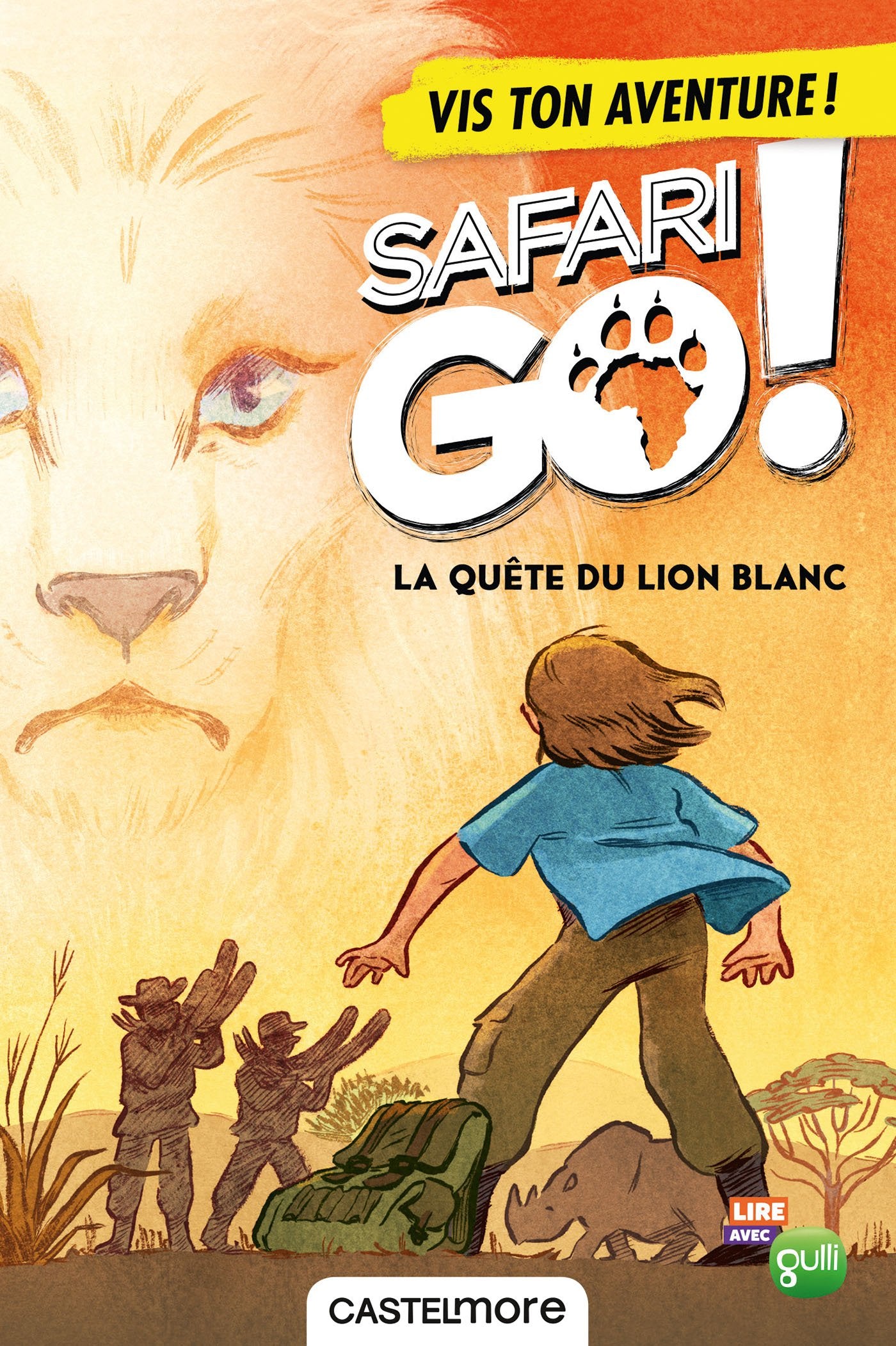 La quête du lion blanc - Ton aventure Safari Go ! 9782362312762