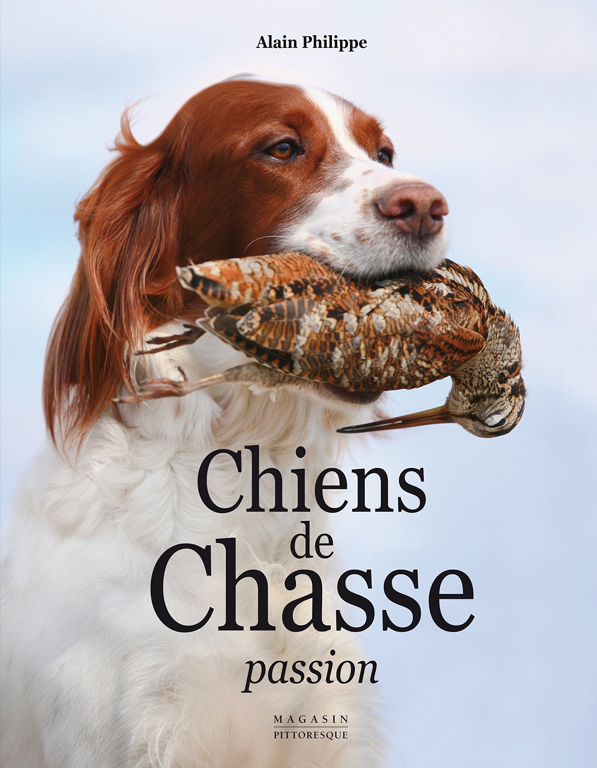 Chiens de chasse passion 9782373460346