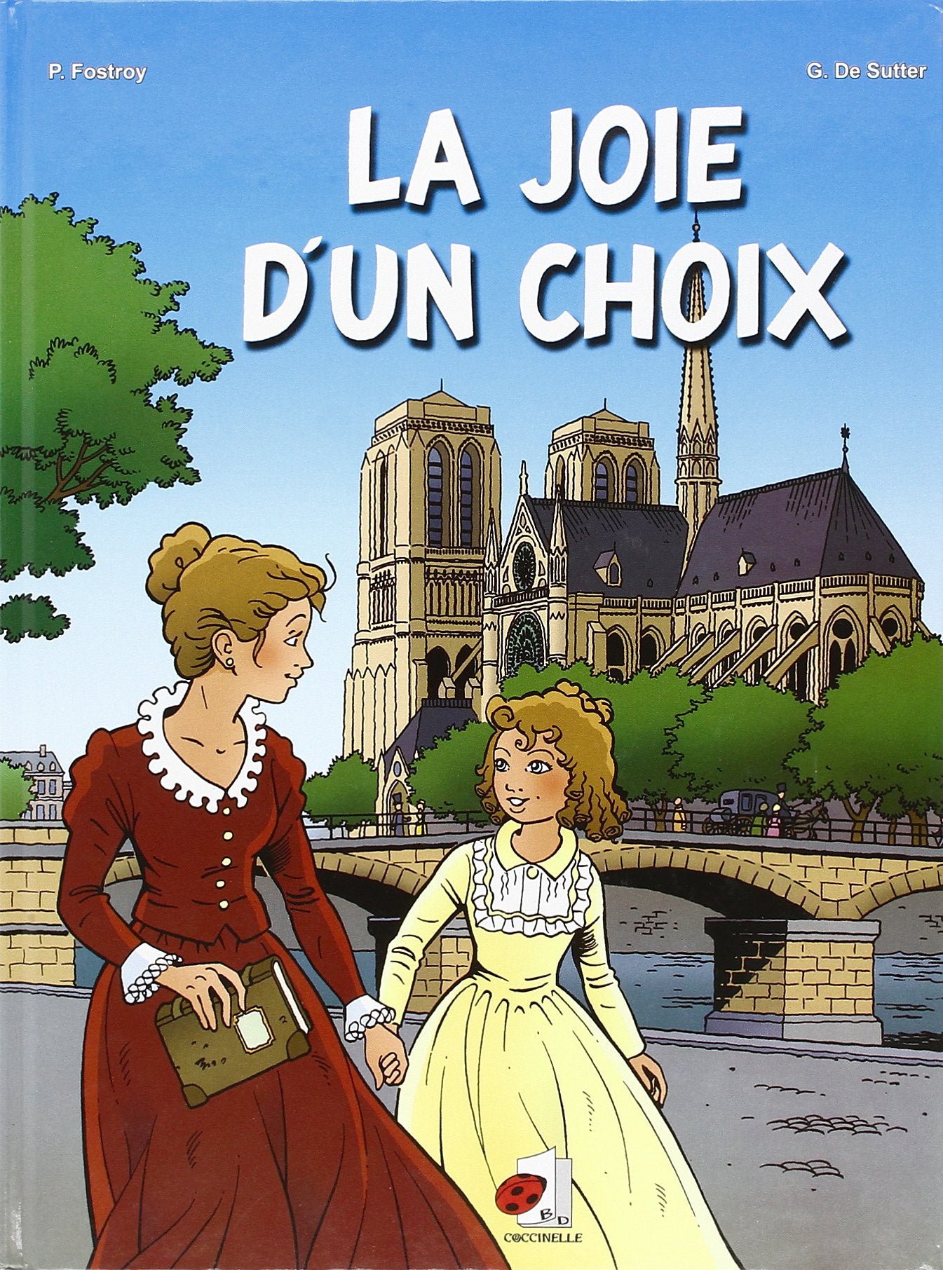 La Joie d'un Choix BD 9782930273365