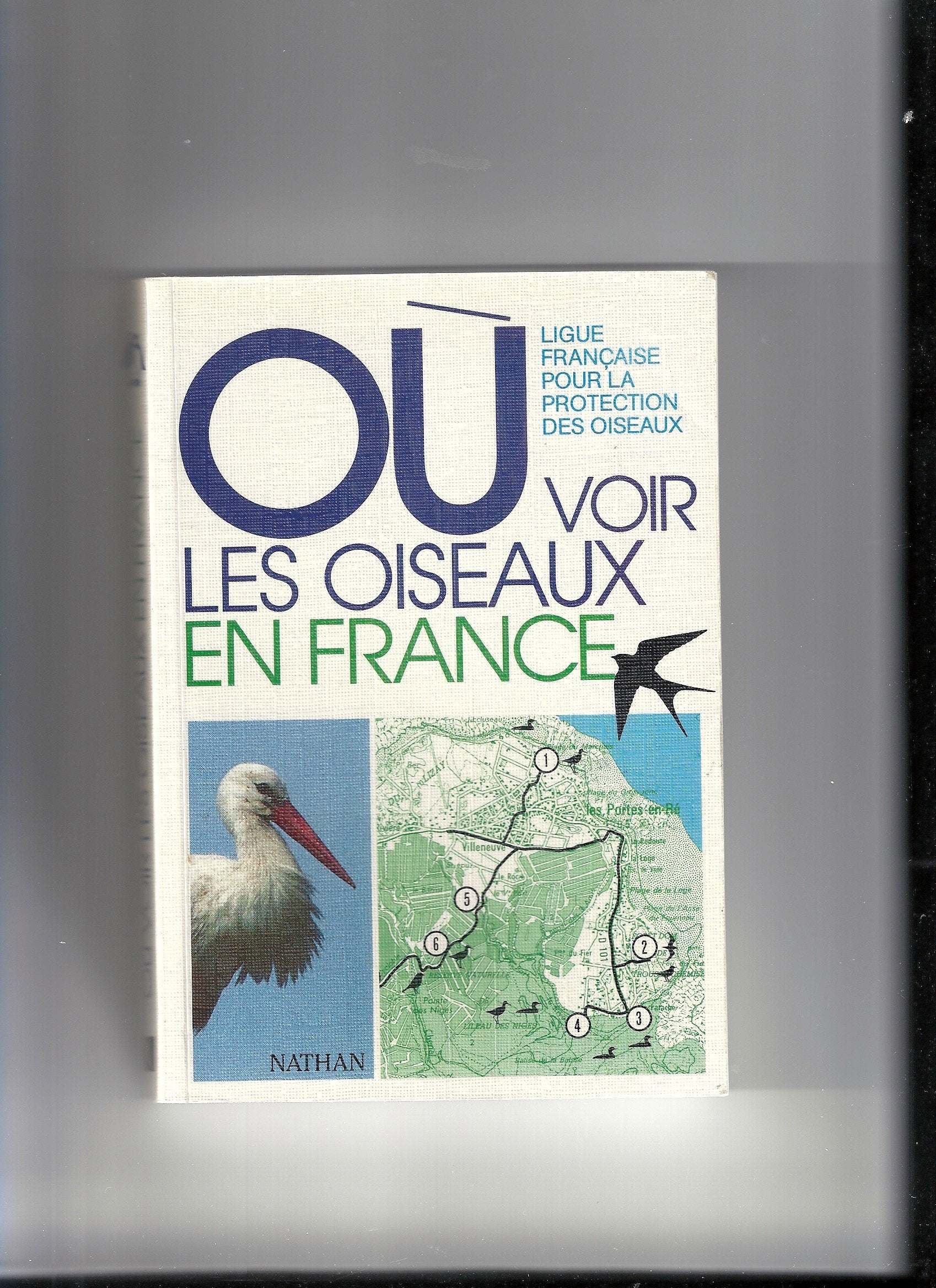 Où voir les oiseaux en France 9782092917251