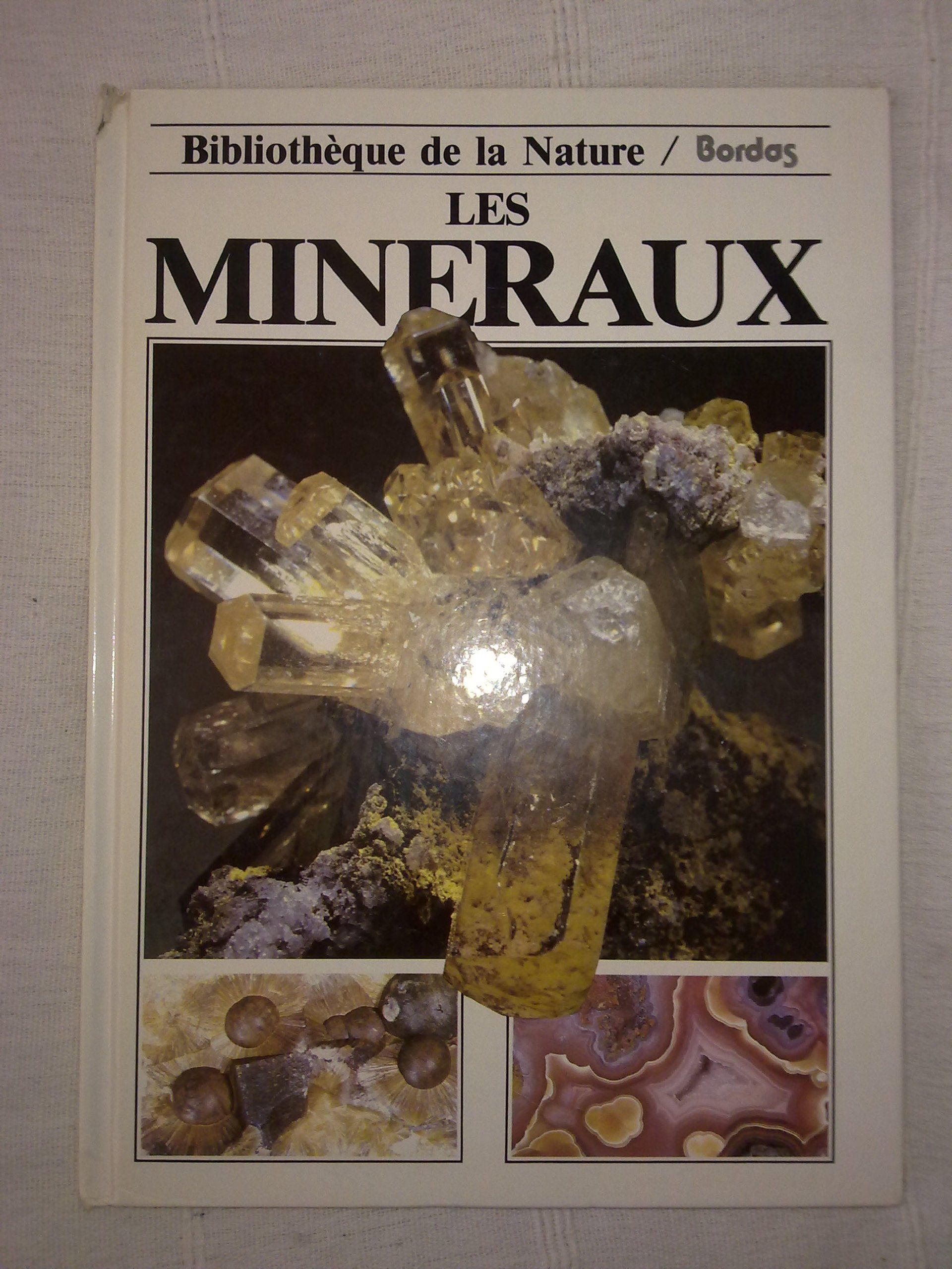 Les minéraux 9782040127275