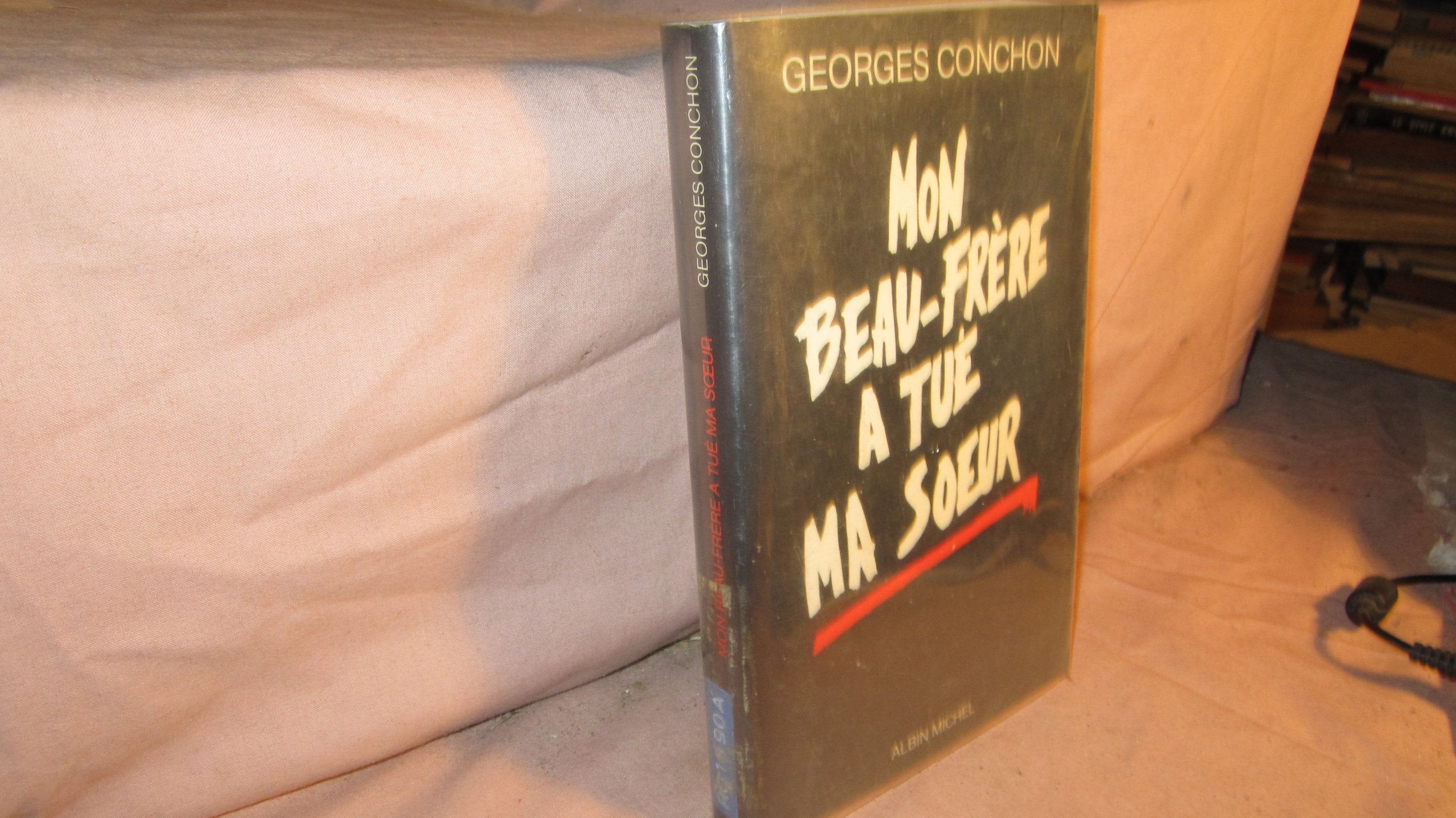 Mon Beau-Frère a Tué ma Soeur 9782226026040