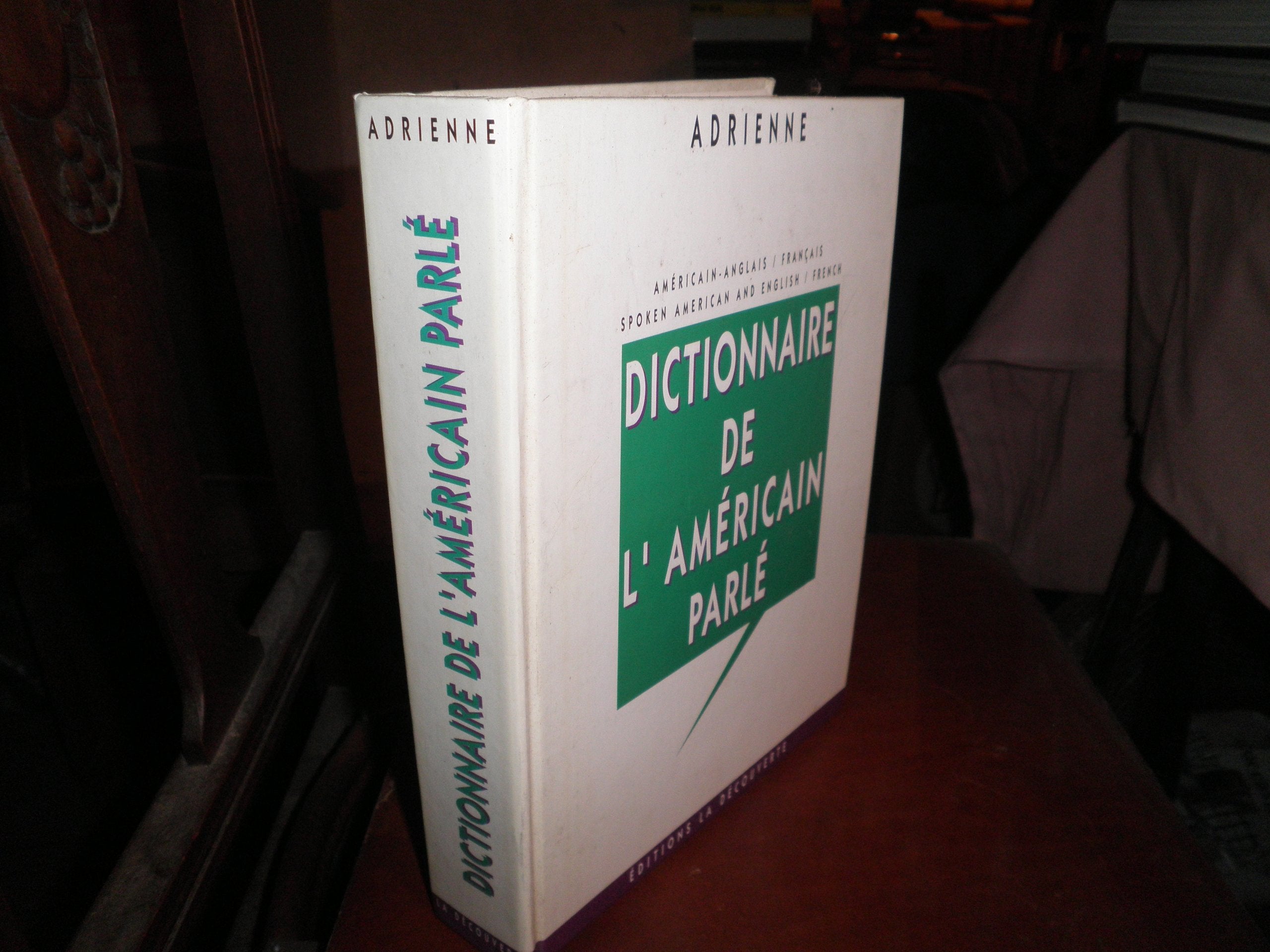 Dictionnaire de l'américain parlé 9782707119865